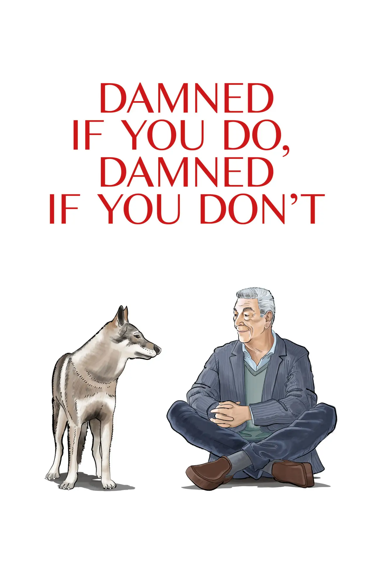 Movie poster "Damned If You Do, Damned If You Don