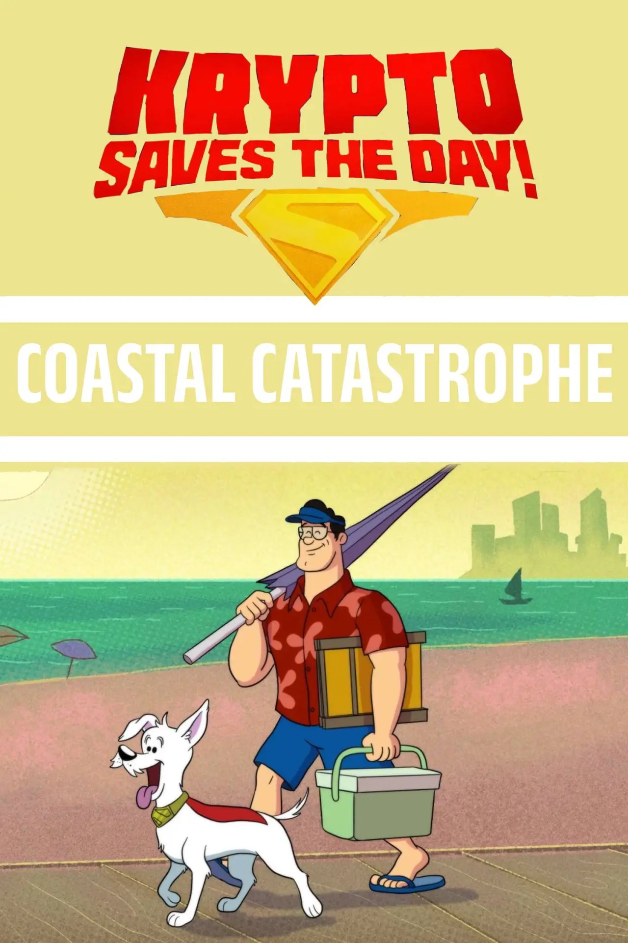 Movie poster "Krypto Saves the Day!: Coastal Catastrophe"