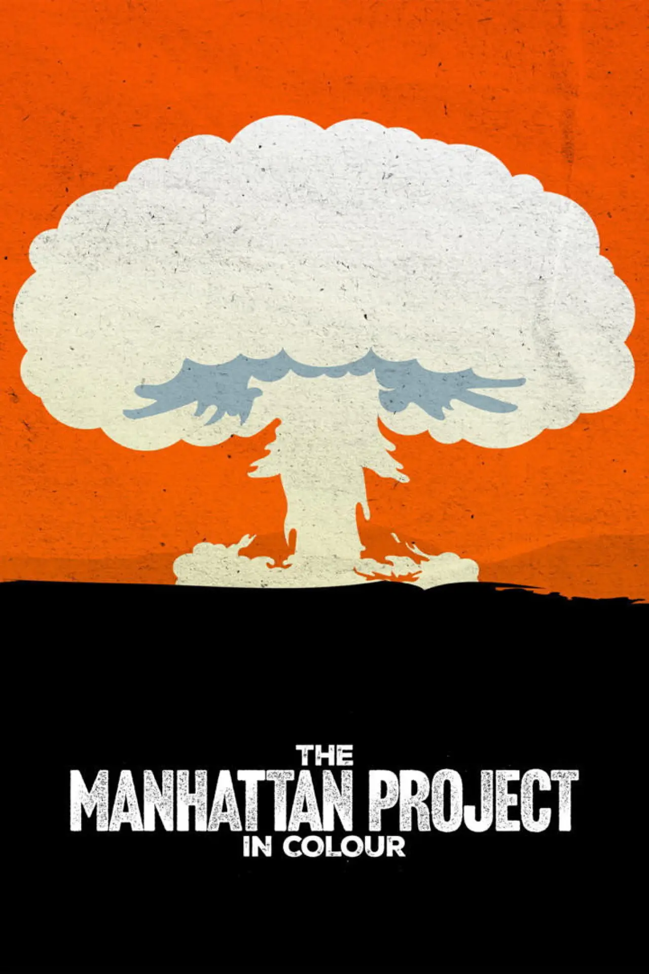 Movie poster "The Manhattan Project in Colour"