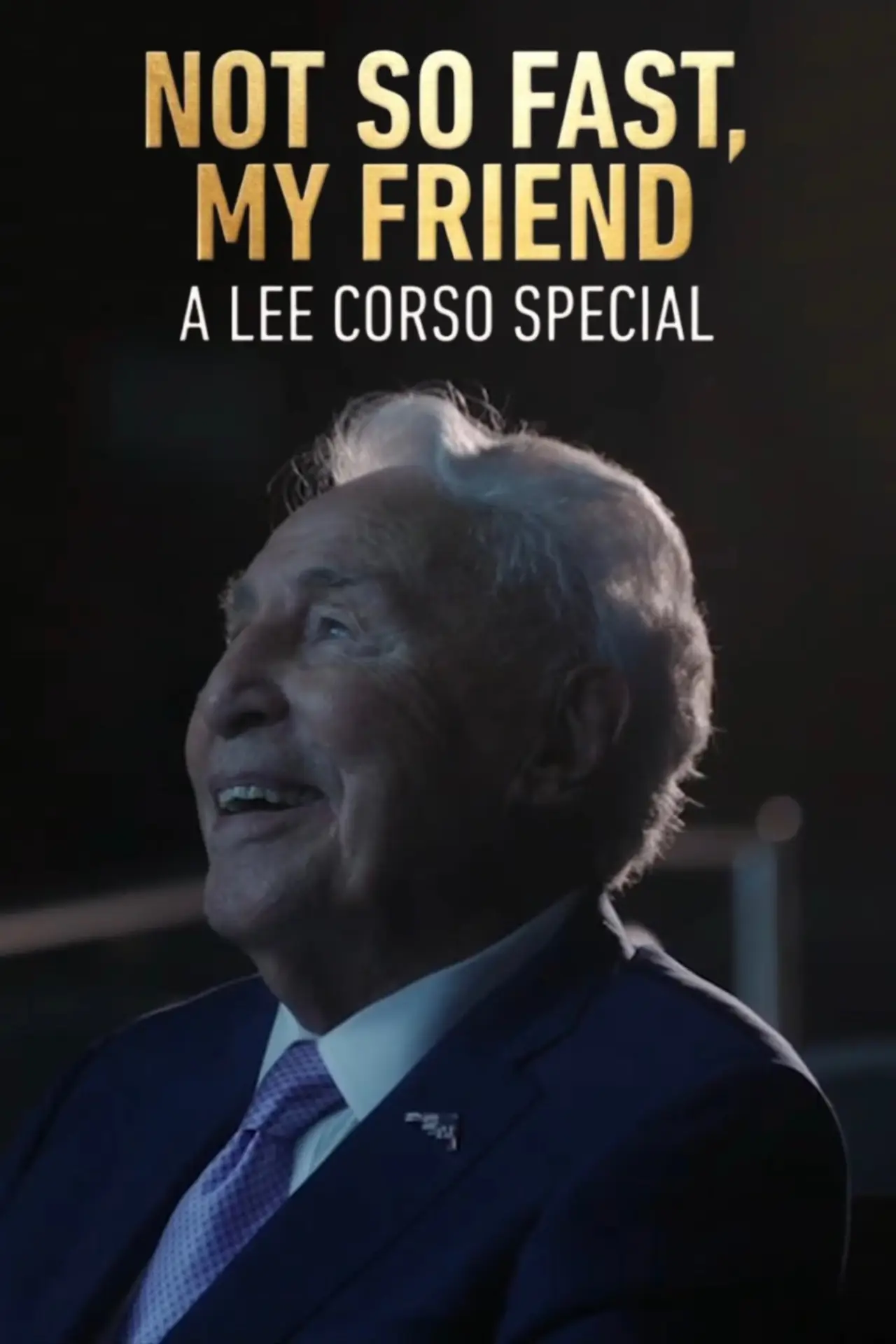 Movie poster "Not So Fast, My Friend: A Lee Corso Special"