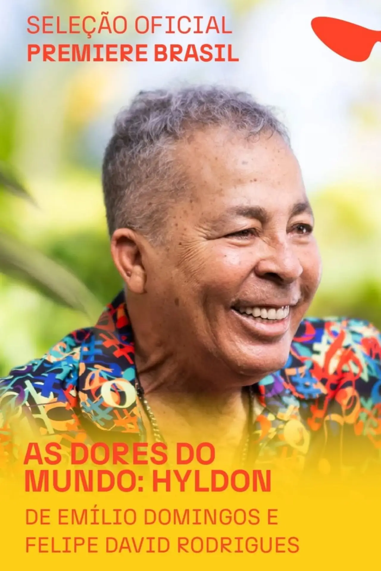 Movie poster "As Dores do Mundo: Hyldon"