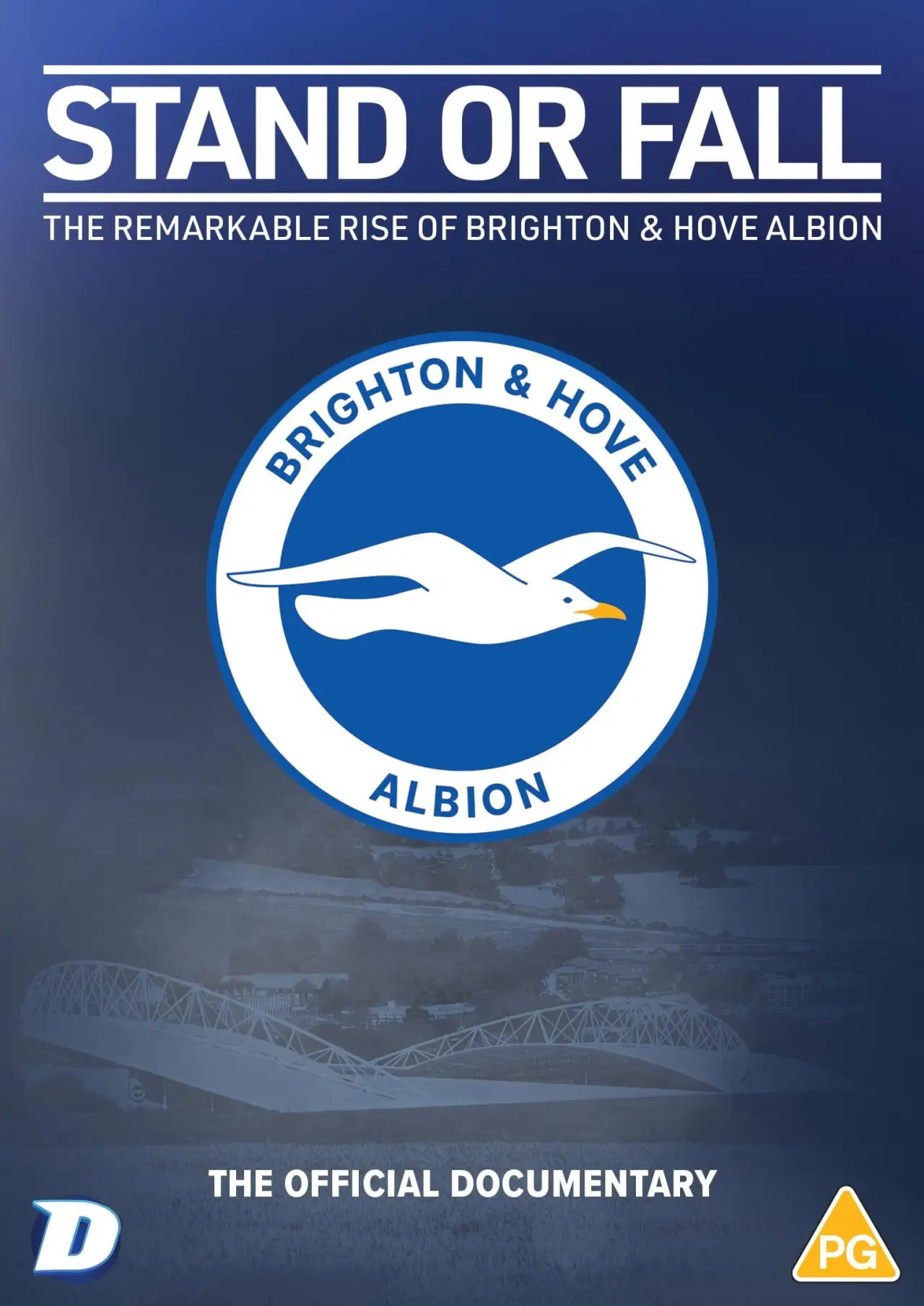Movie poster "Stand or Fall: The Remarkable Rise of Brighton and Hove Albion"
