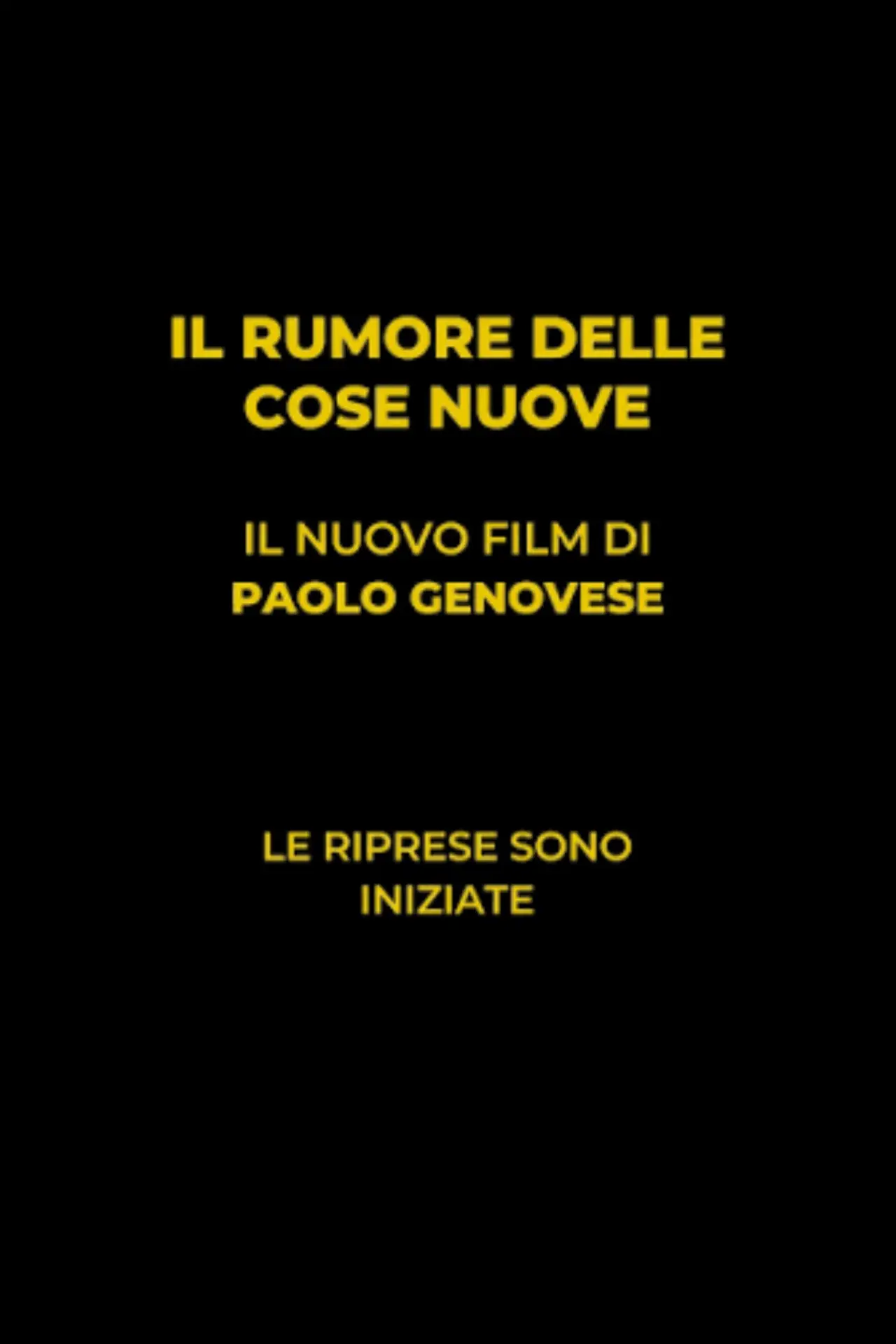 Movie poster "Il rumore delle cose nuove"