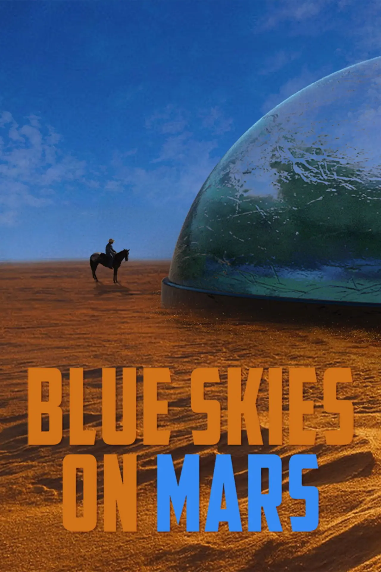 Movie poster "Blue Skies on Mars"