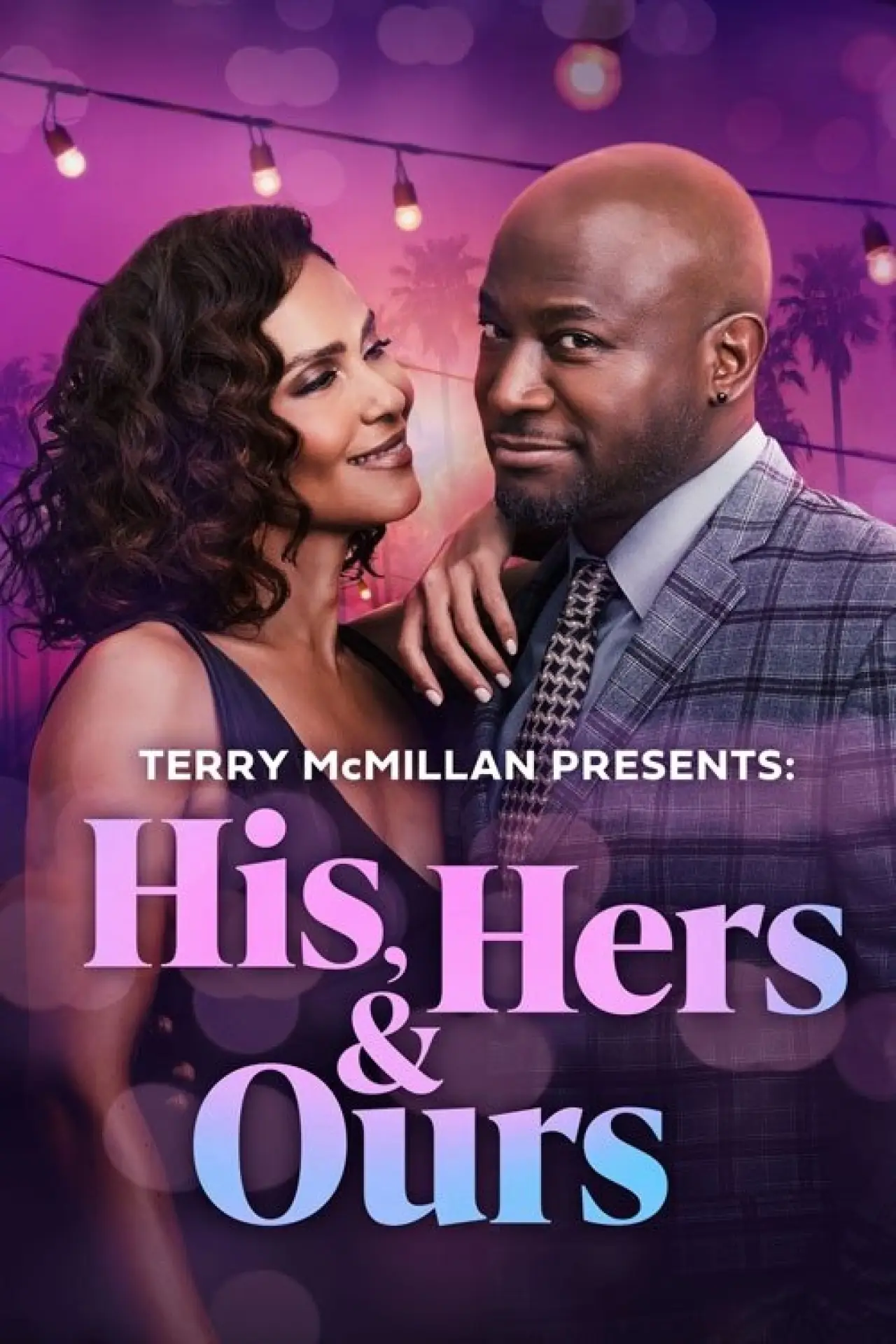 Movie poster "Terry McMillan Presents: His, Hers & Ours"