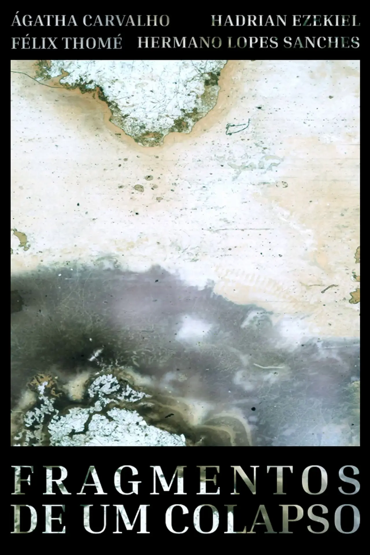 Movie poster "Fragmentos de Um Colapso"
