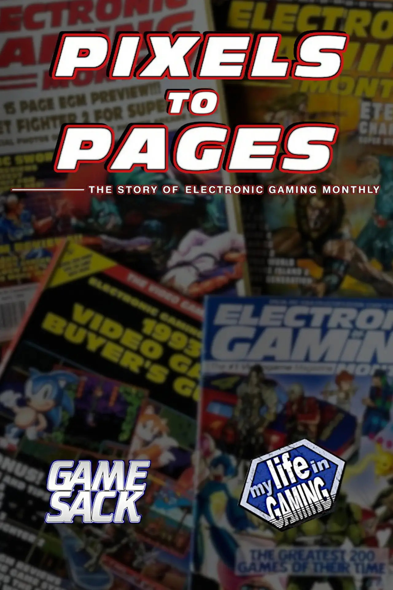 Movie poster "Pixels to Pages - The Story of Electronic Gaming Monthly"