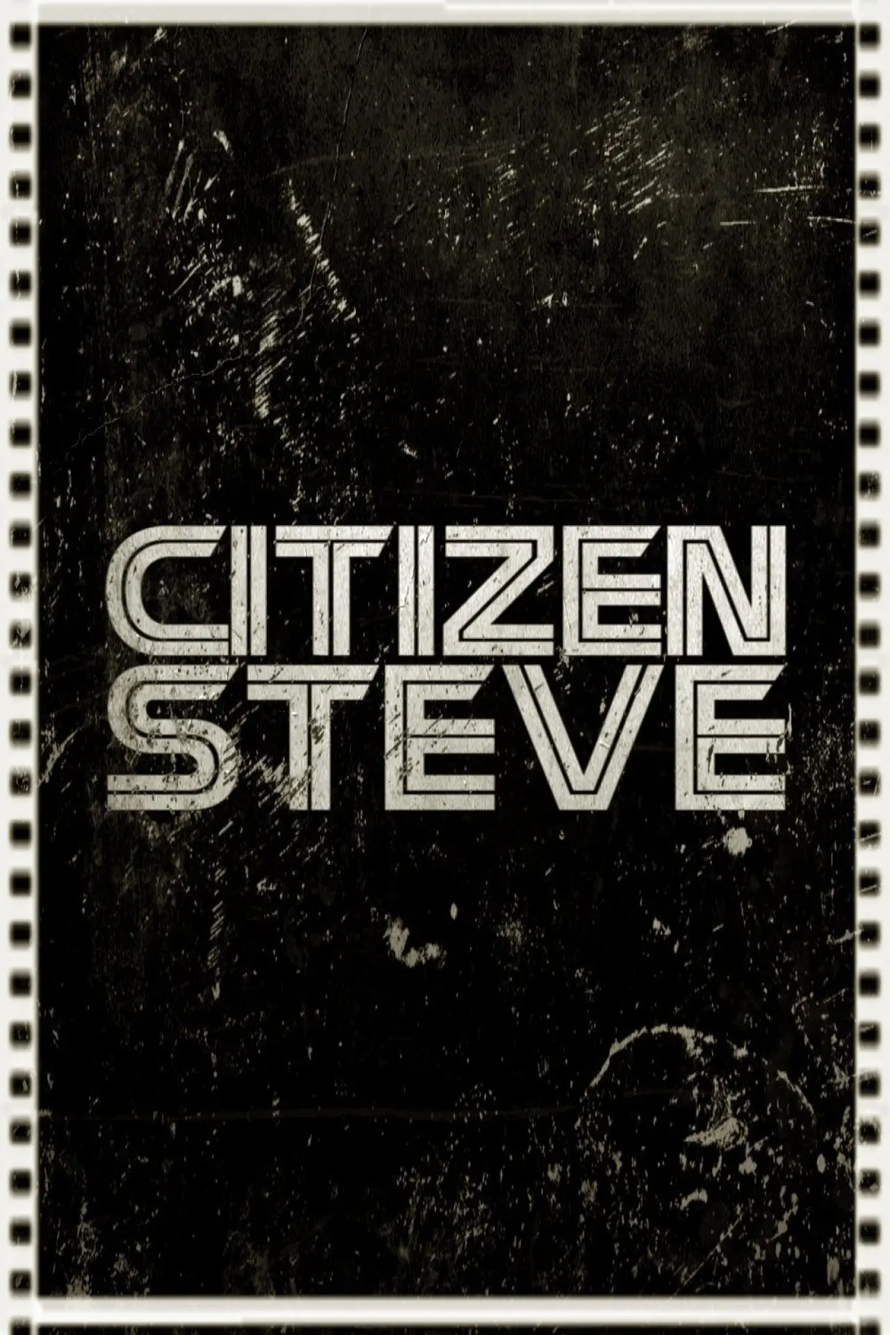 Movie poster "Citizen Steve"