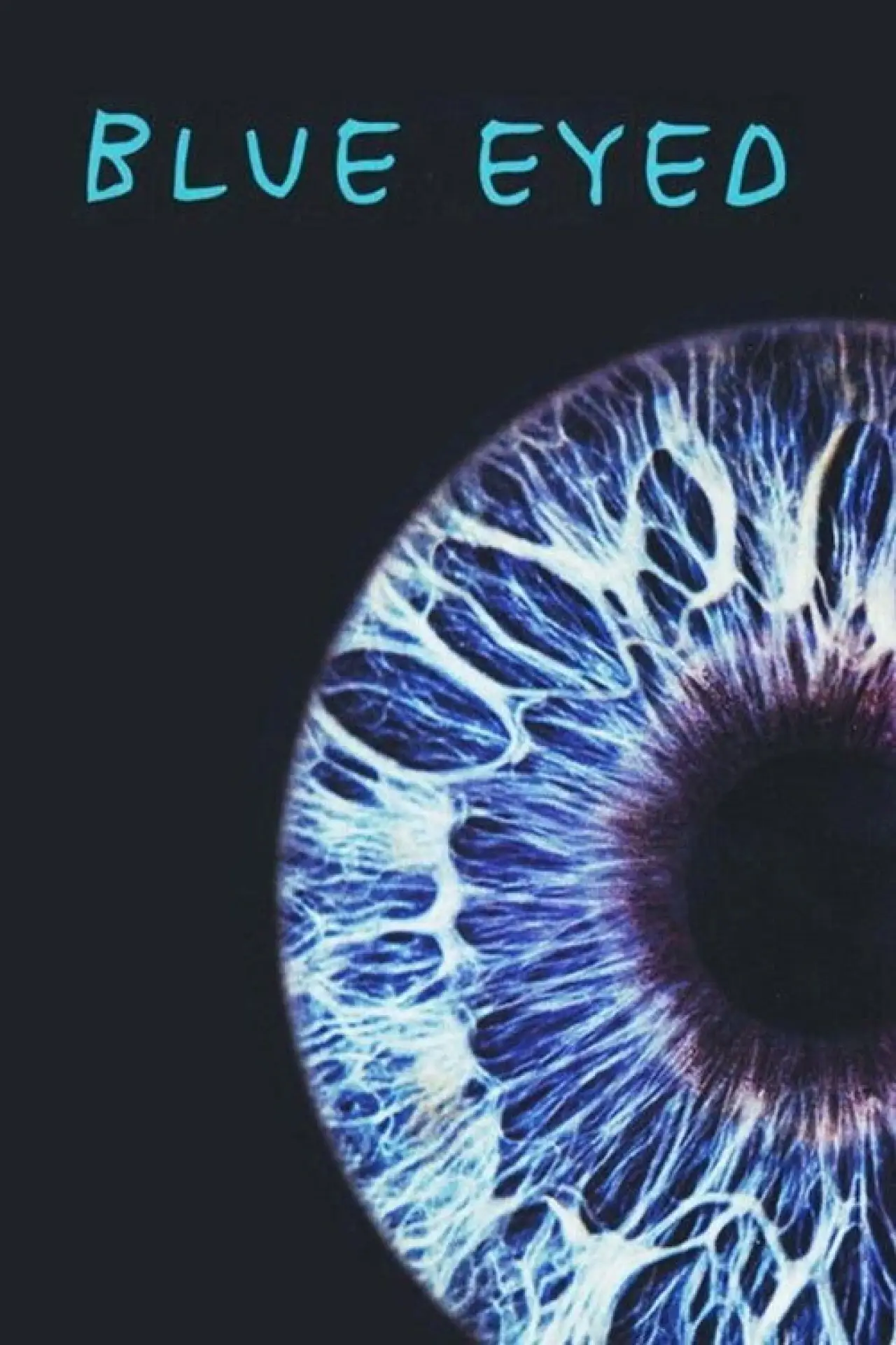 Movie poster "Blue Eyed"