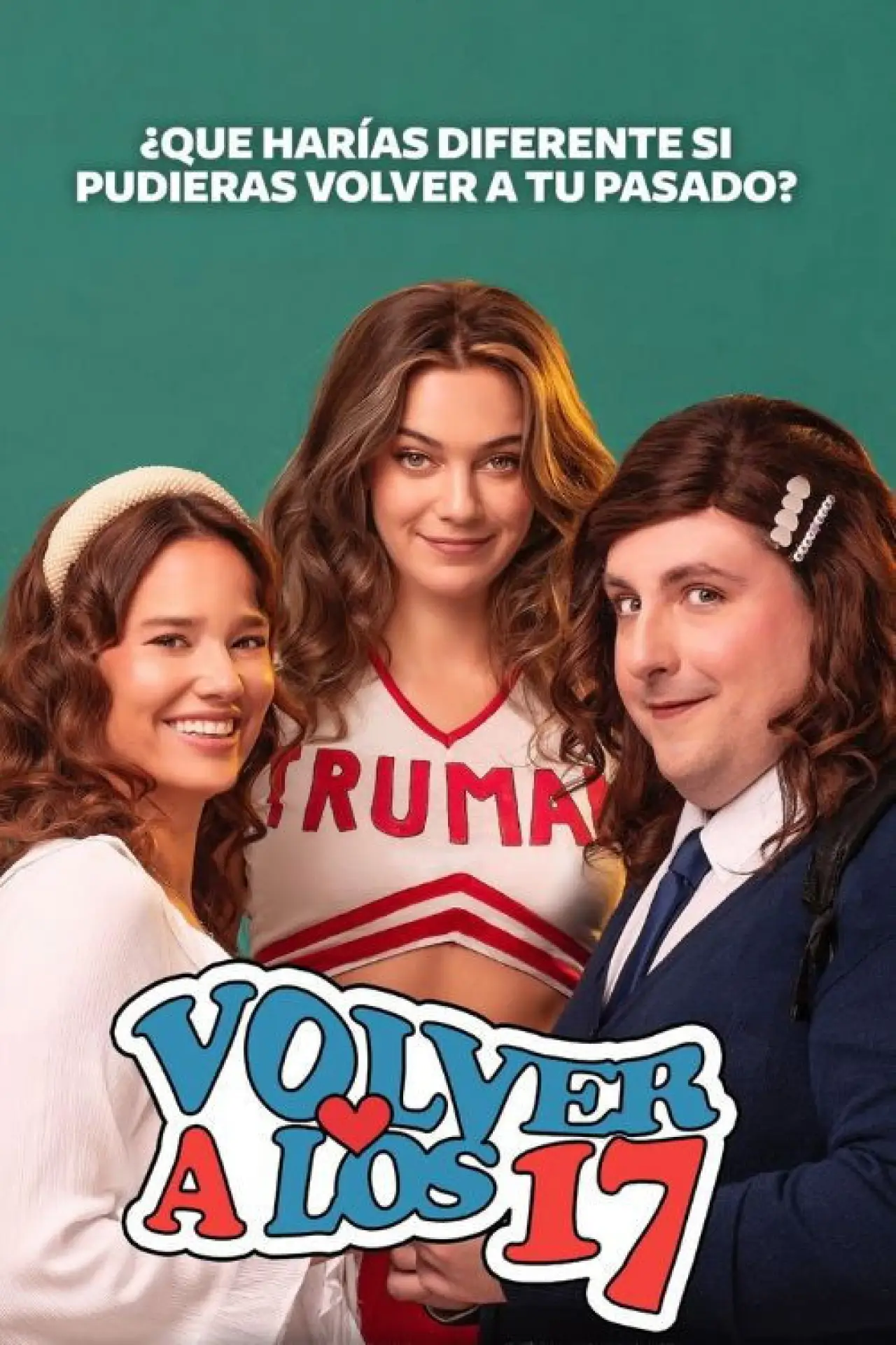 Movie poster "Volver a los 17"
