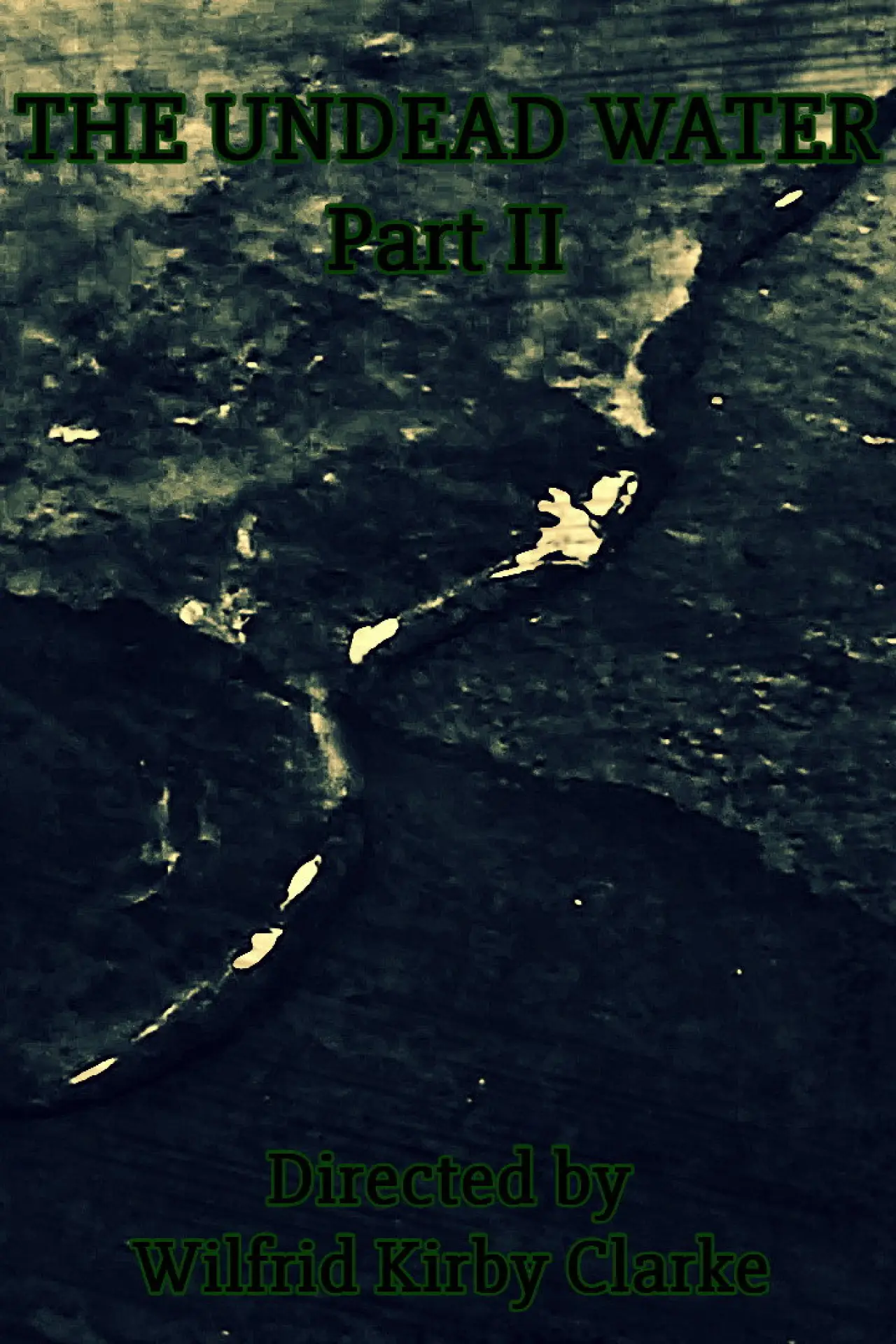 Movie poster "The Undead Water - Part II"