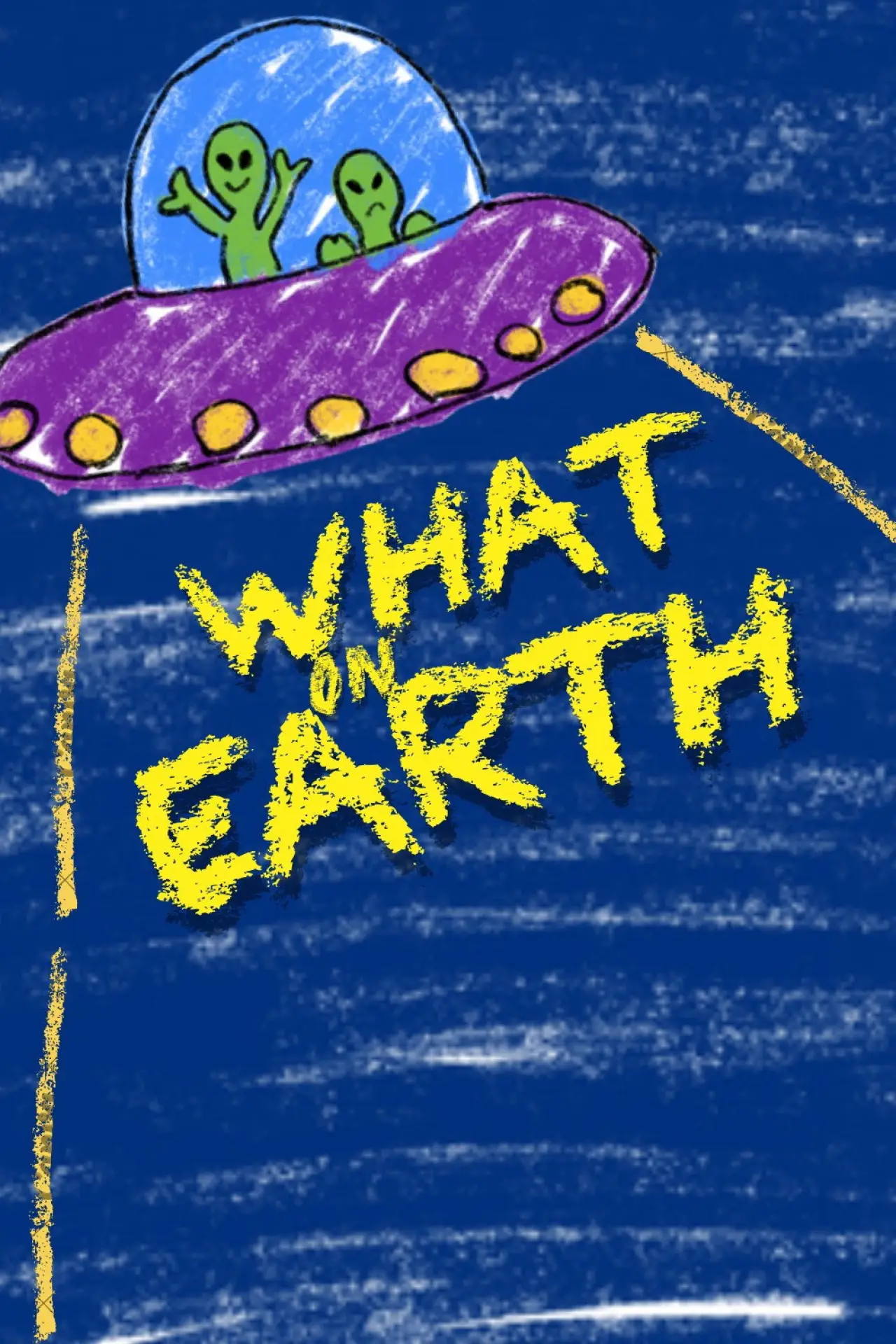 Movie poster "What on Earth"