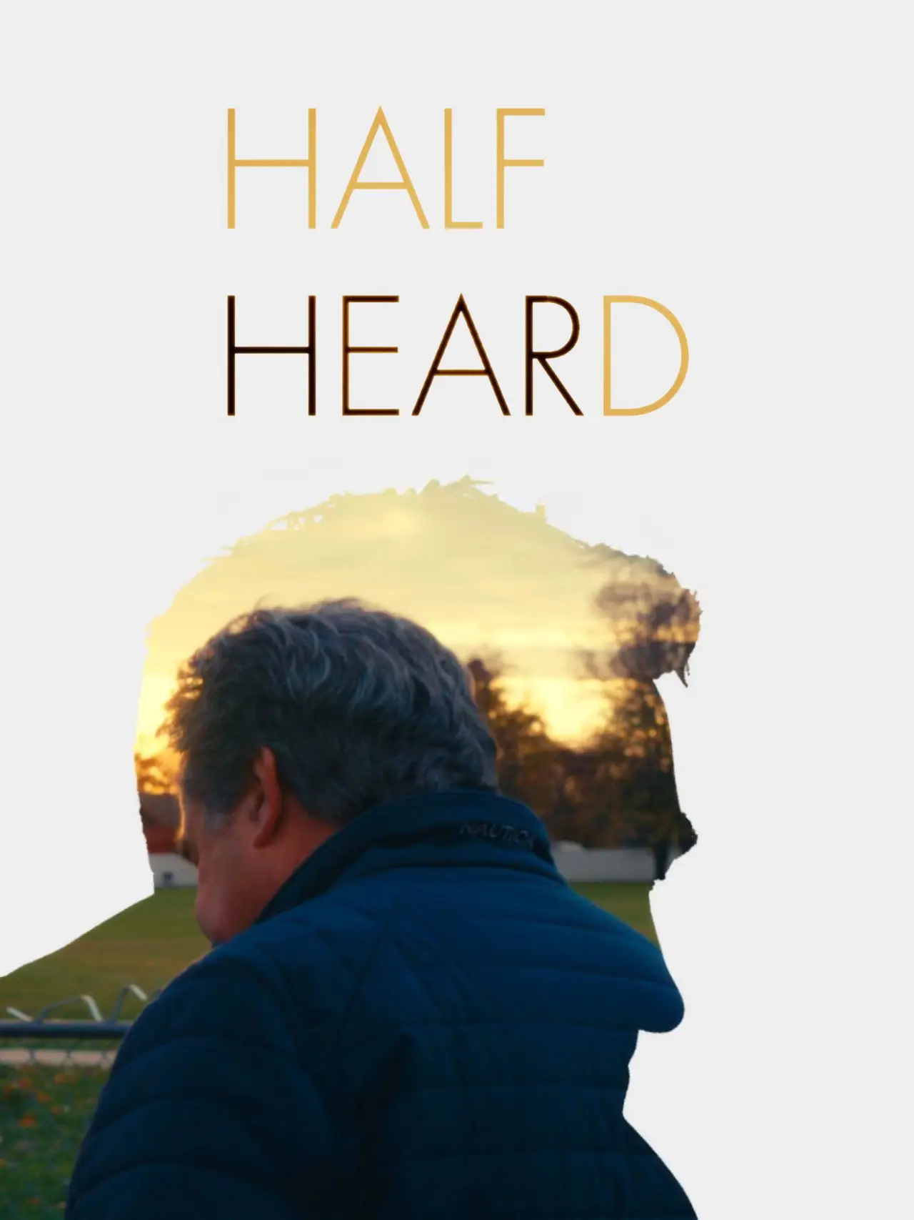 Movie poster "Half Heard"