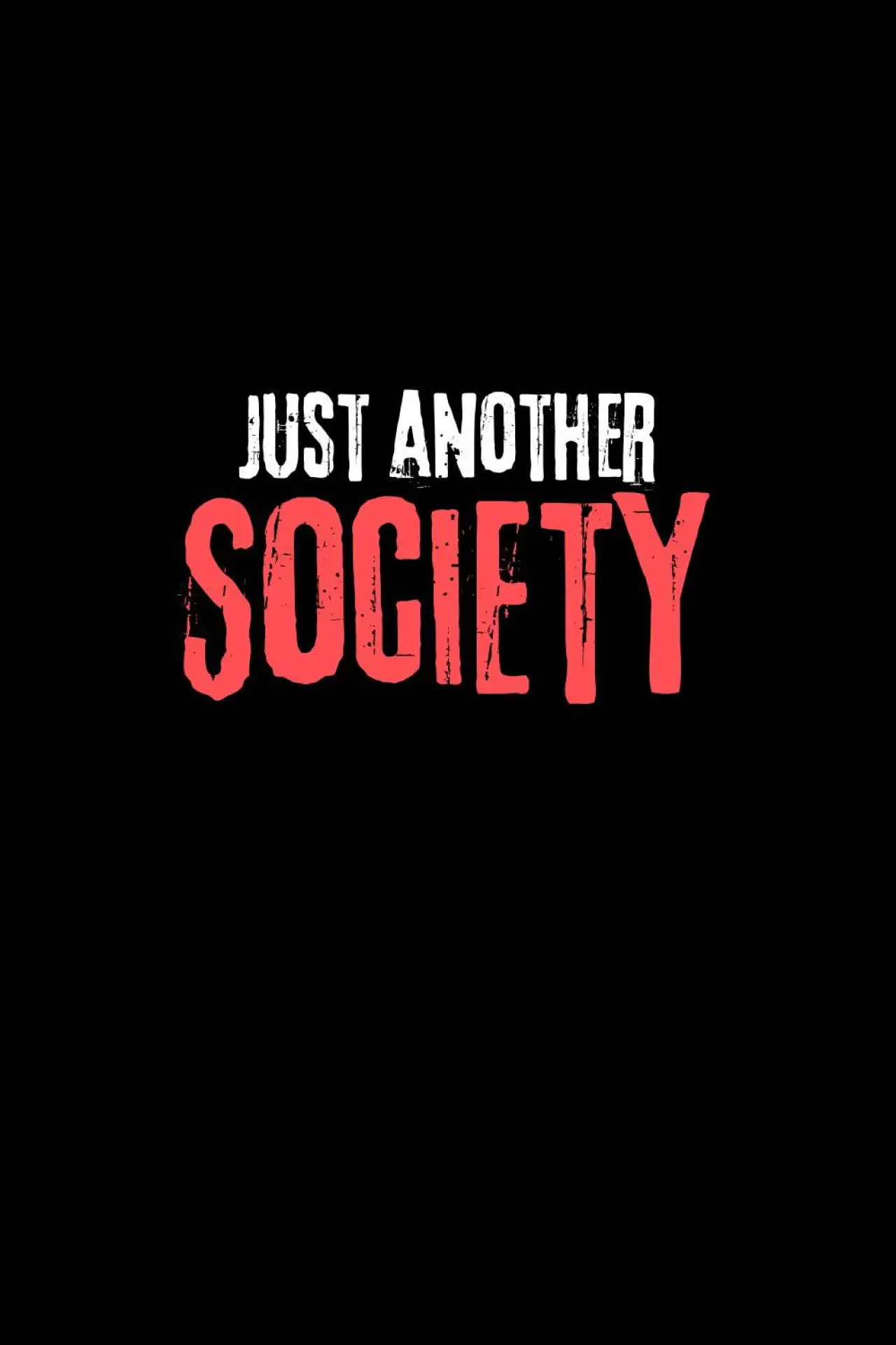 Movie poster "Just Another Society"