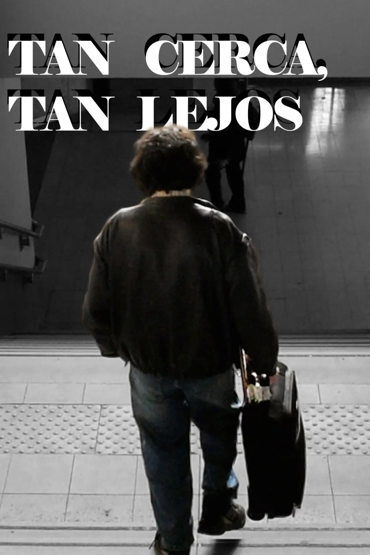 Movie poster "Tan cerca, tan lejos"