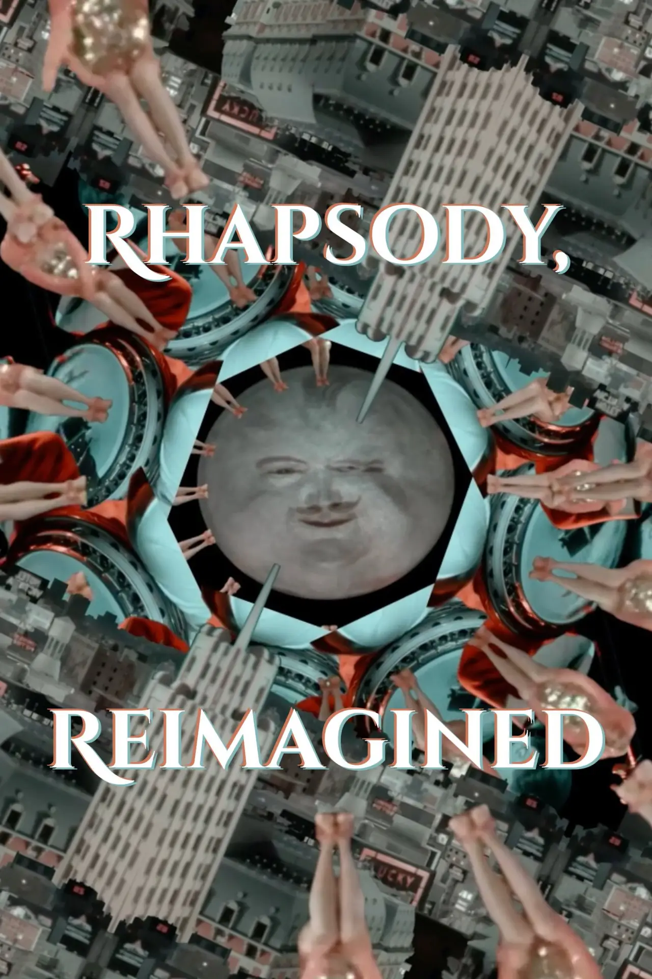 Movie poster "Rhapsody, Reimagined"