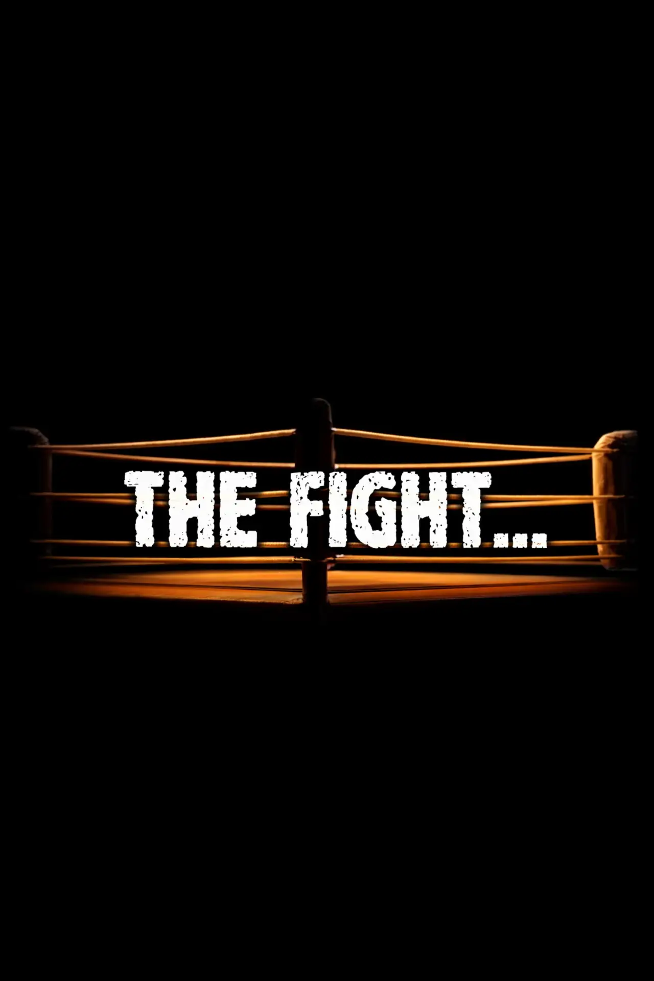 Movie poster "The Fight"