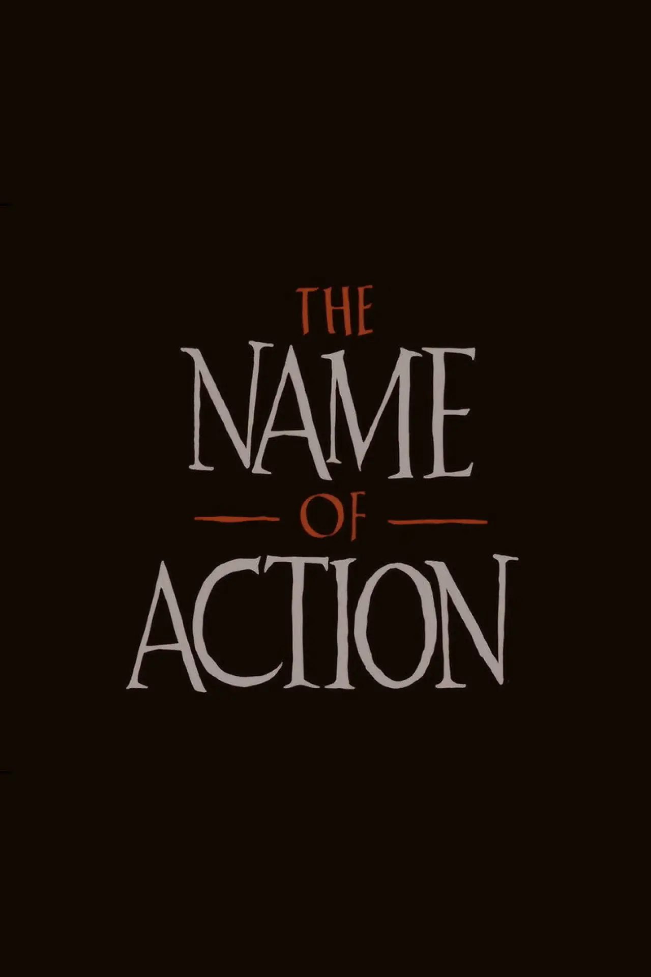 Movie poster "The Name of Action"