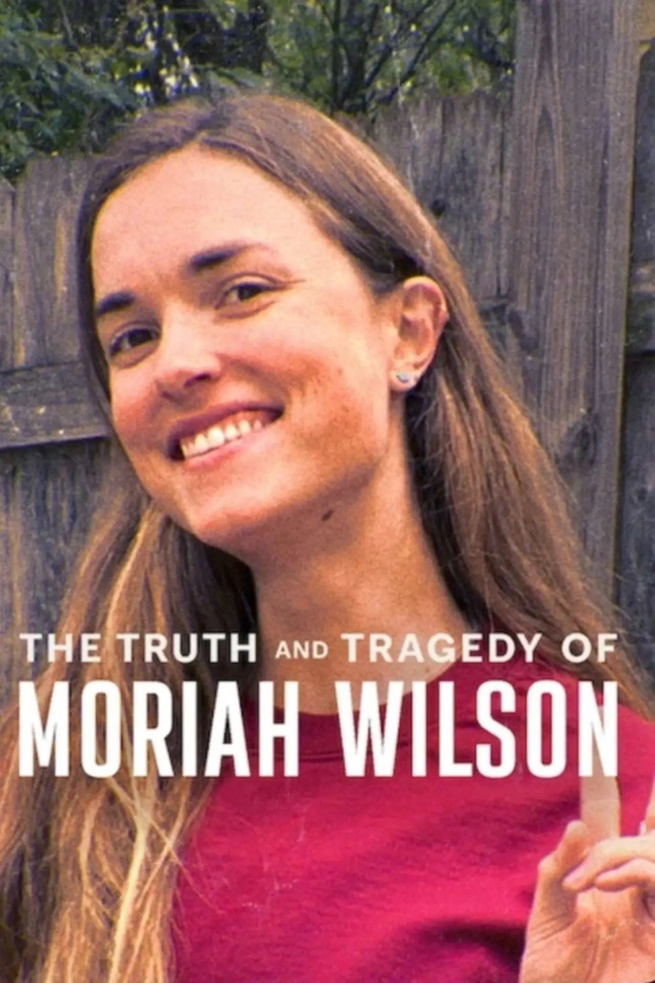 Movie poster "The Truth and Tragedy of Moriah Wilson"
