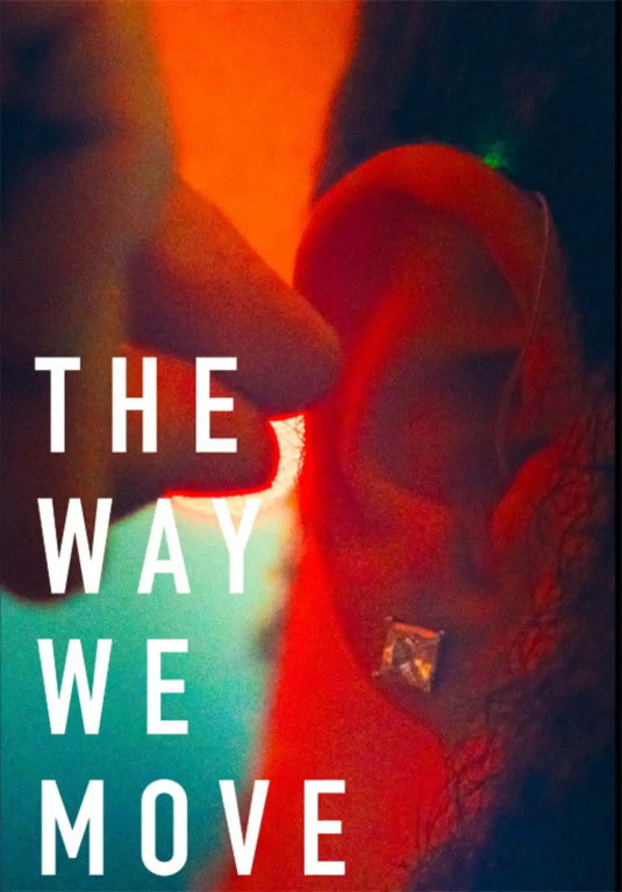 Movie poster "The Way We Move"