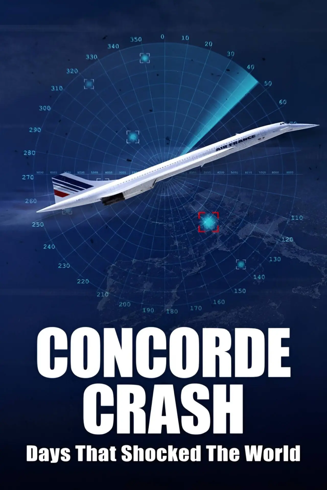 Movie poster "Days that Shocked the World: Concorde Crash"