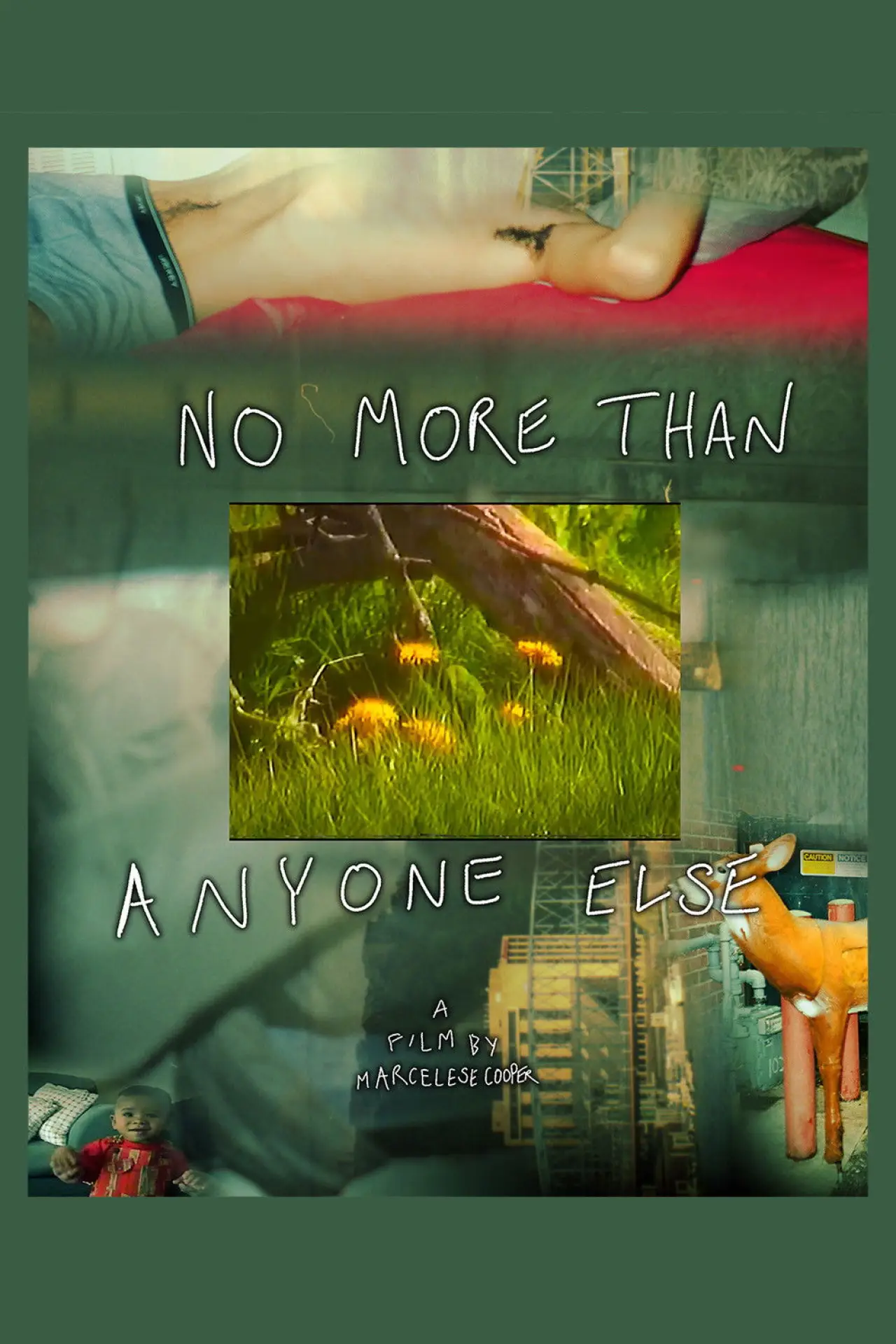 Movie poster "NO MORE THAN ANYONE ELSE"