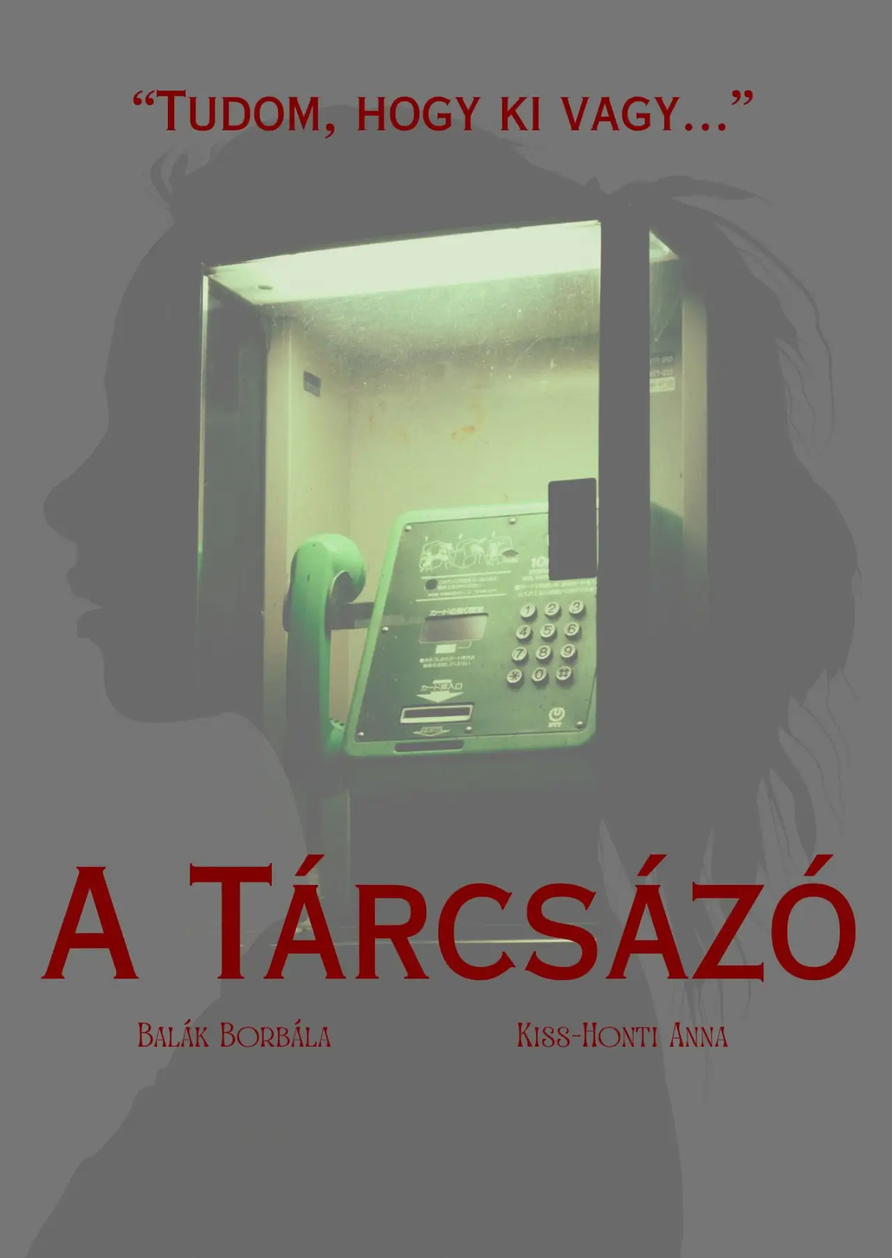 Movie poster "A Tárcsázó"