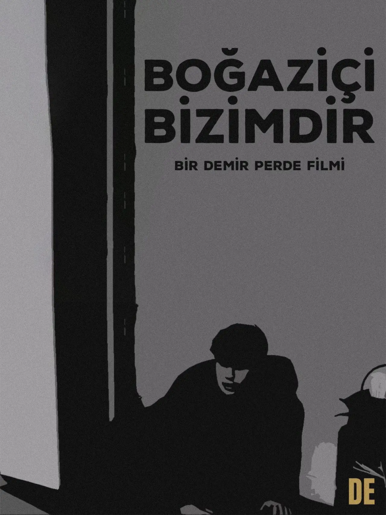 Movie poster "Boğaziçi Bizimdir"