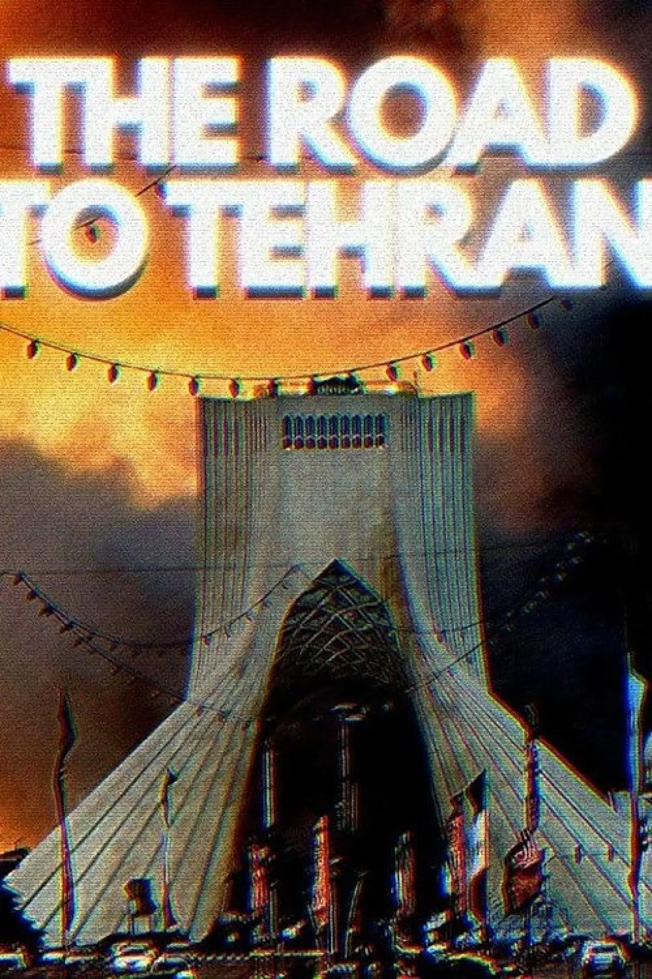 Movie poster "The Road to Tehran"