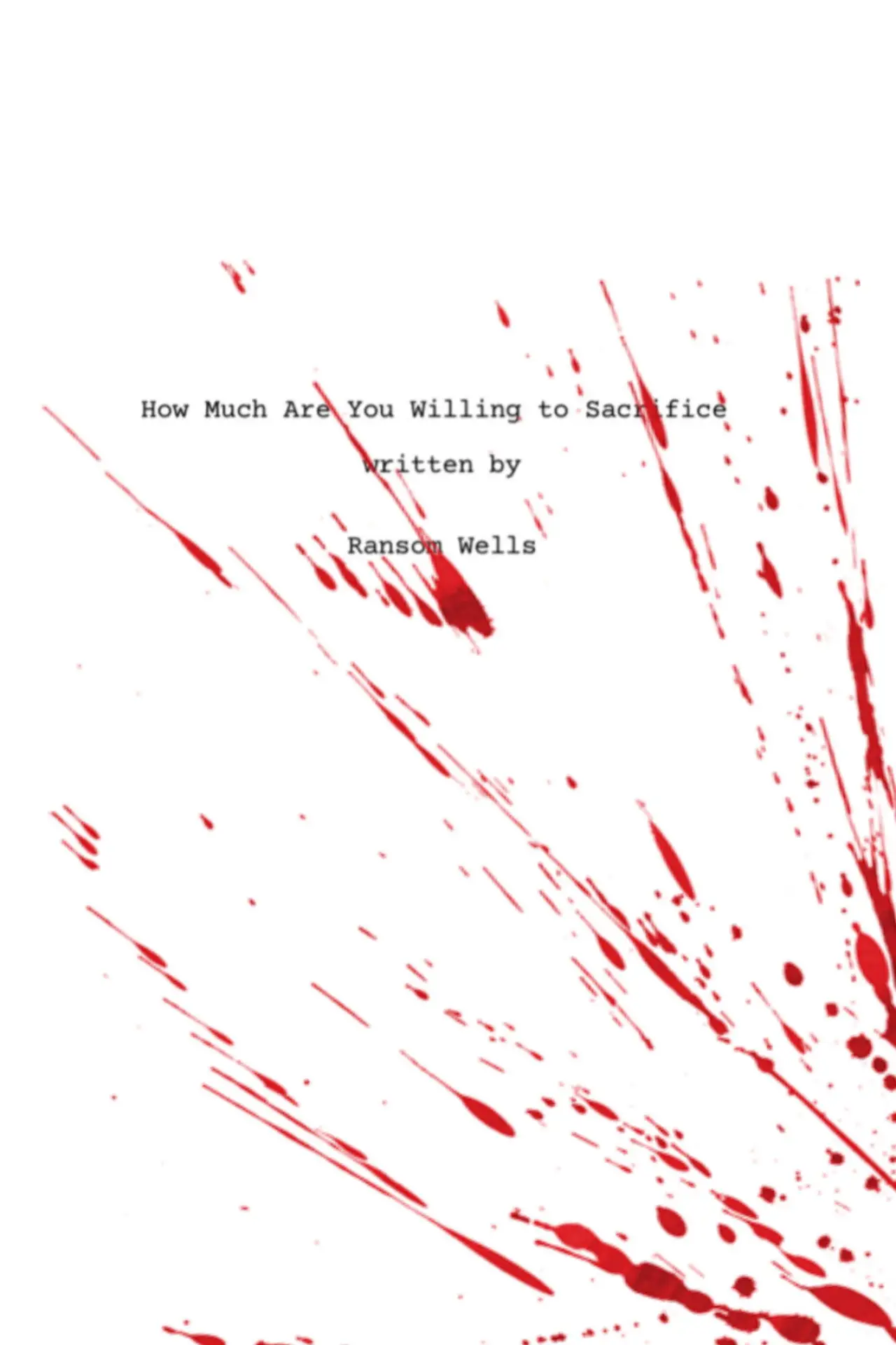 Movie poster "How Much Are You Willing to Sacrifice"