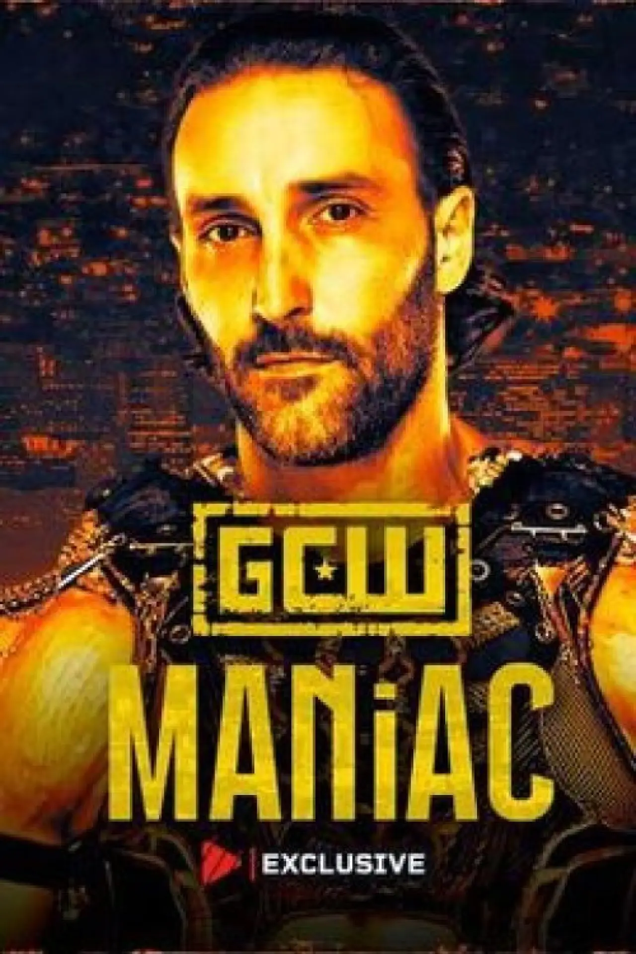 Movie poster "GCW: Maniac 2026"