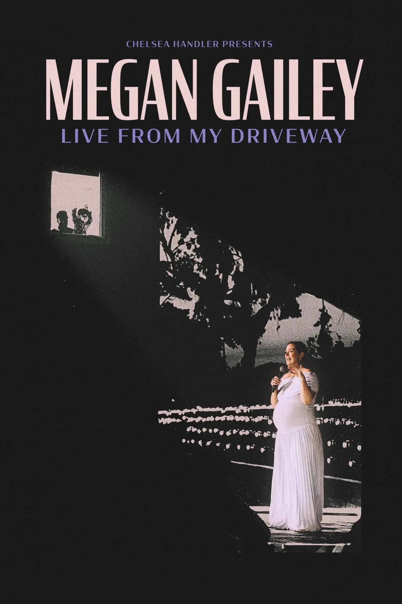 Movie poster "Megan Gailey: Live From My Driveway"
