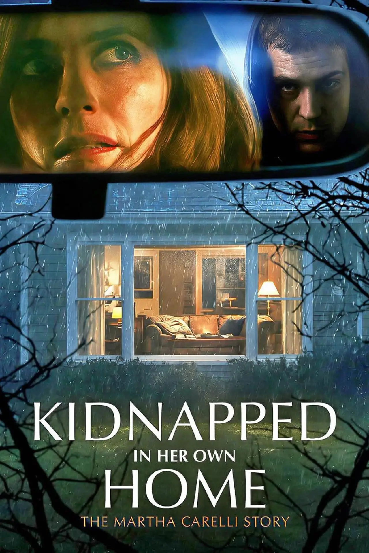 Movie poster "Kidnapped in Her Own Home: The Martha Carelli Story"