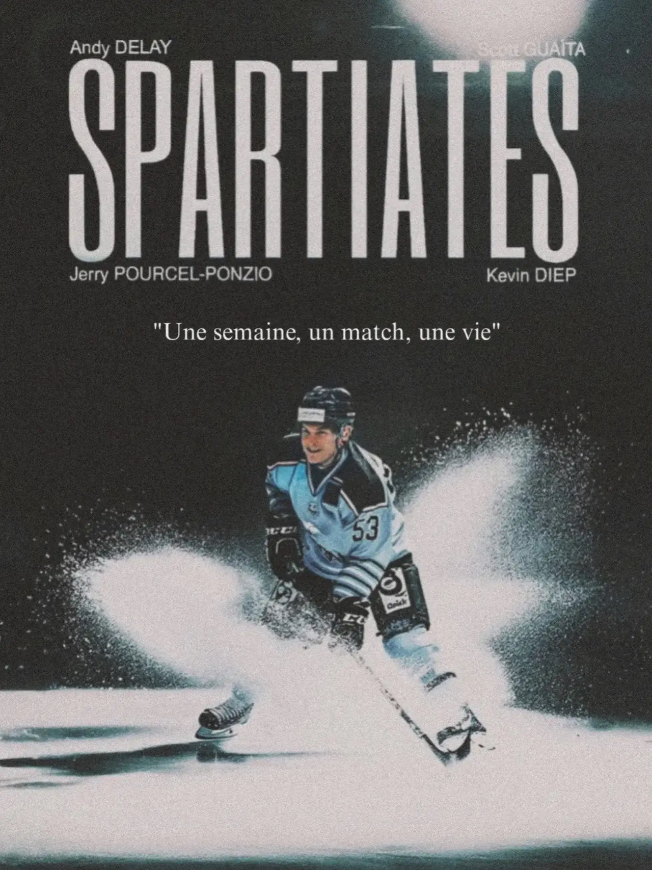Movie poster "SPARTIATES - Une semaine, un match, une vie"