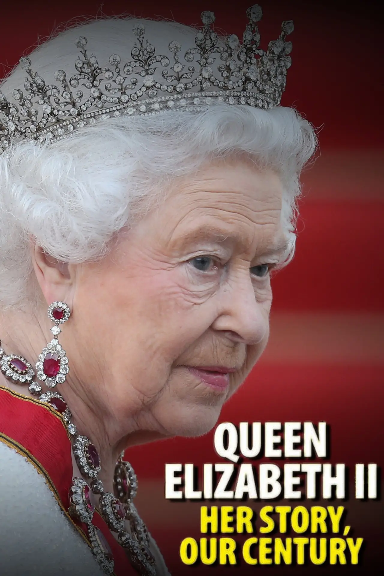Movie poster "Queen Elizabeth II: Her Story, Our Century"