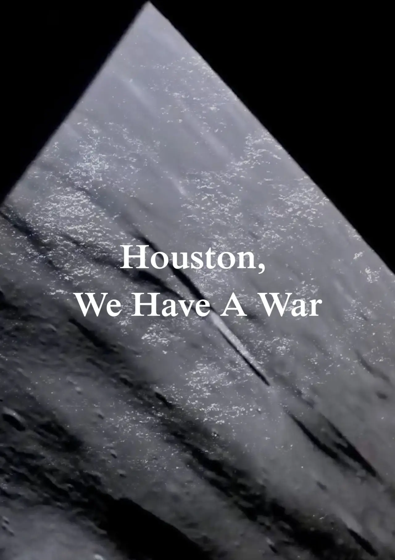 Movie poster "Houston, We Have A War"