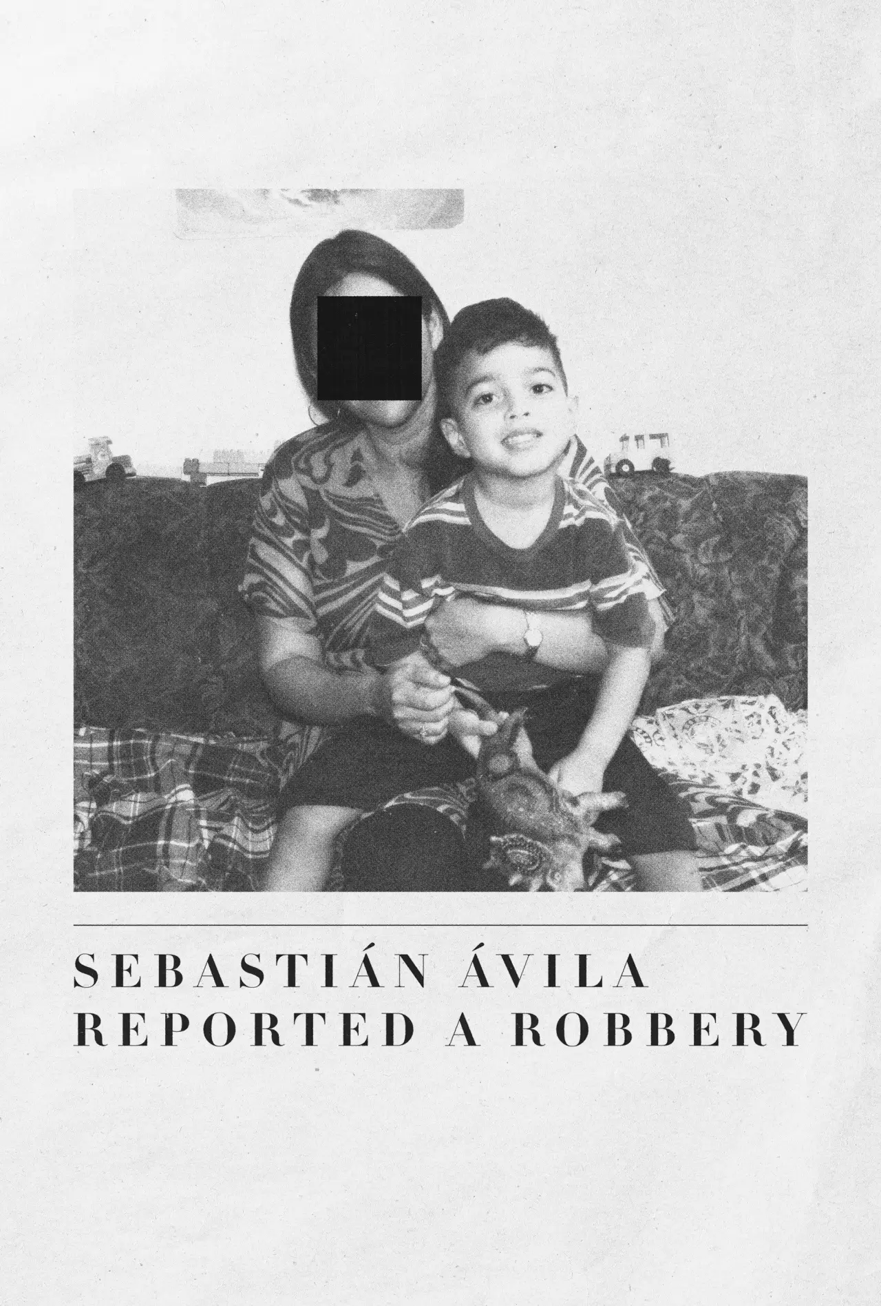 Movie poster "Sebastián Ávila Reported a Robbery"
