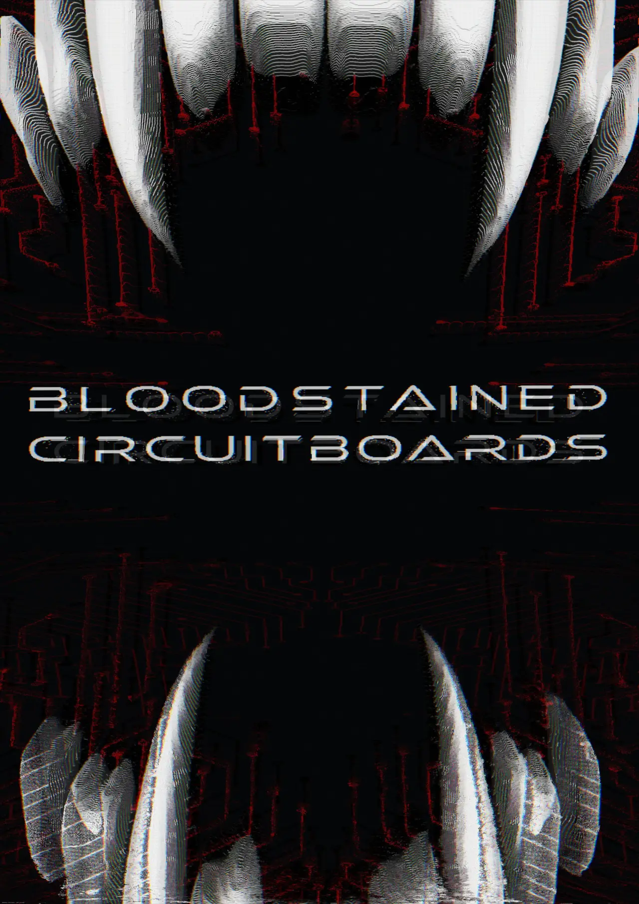 Movie poster "Bloodstained Circuitboards"