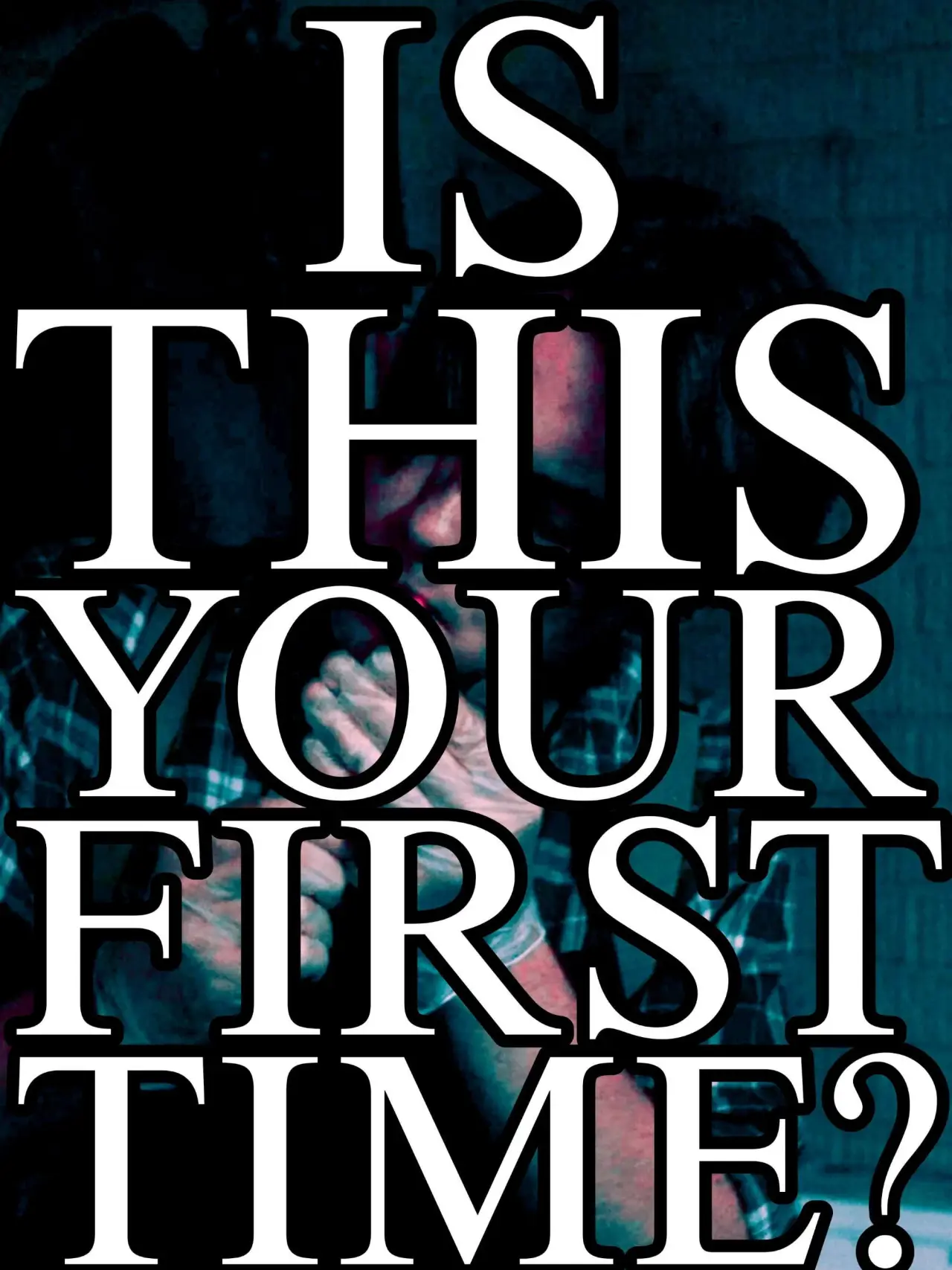 Movie poster "Is This Your First Time?"