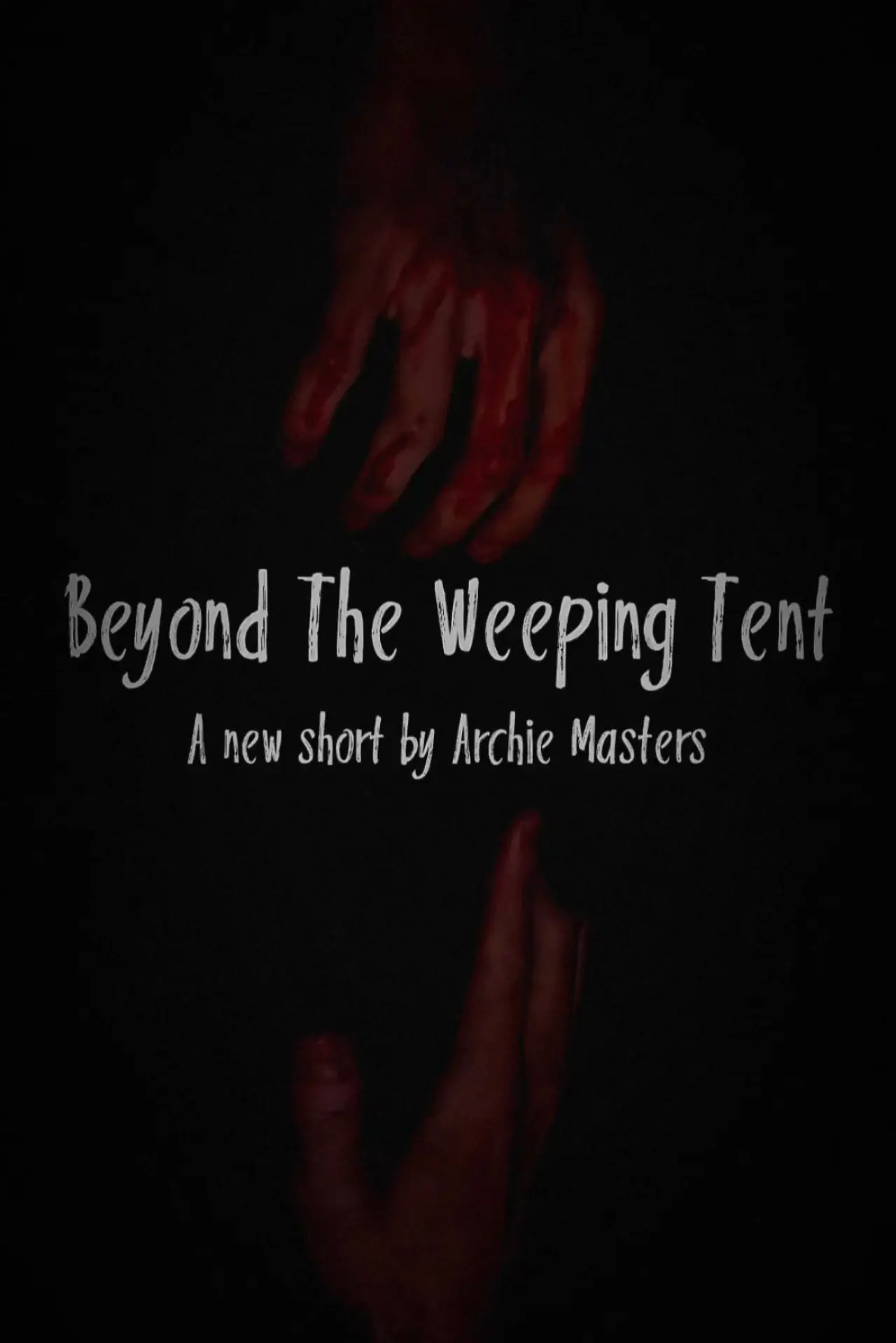 Movie poster "Beyond The Weeping Tent"