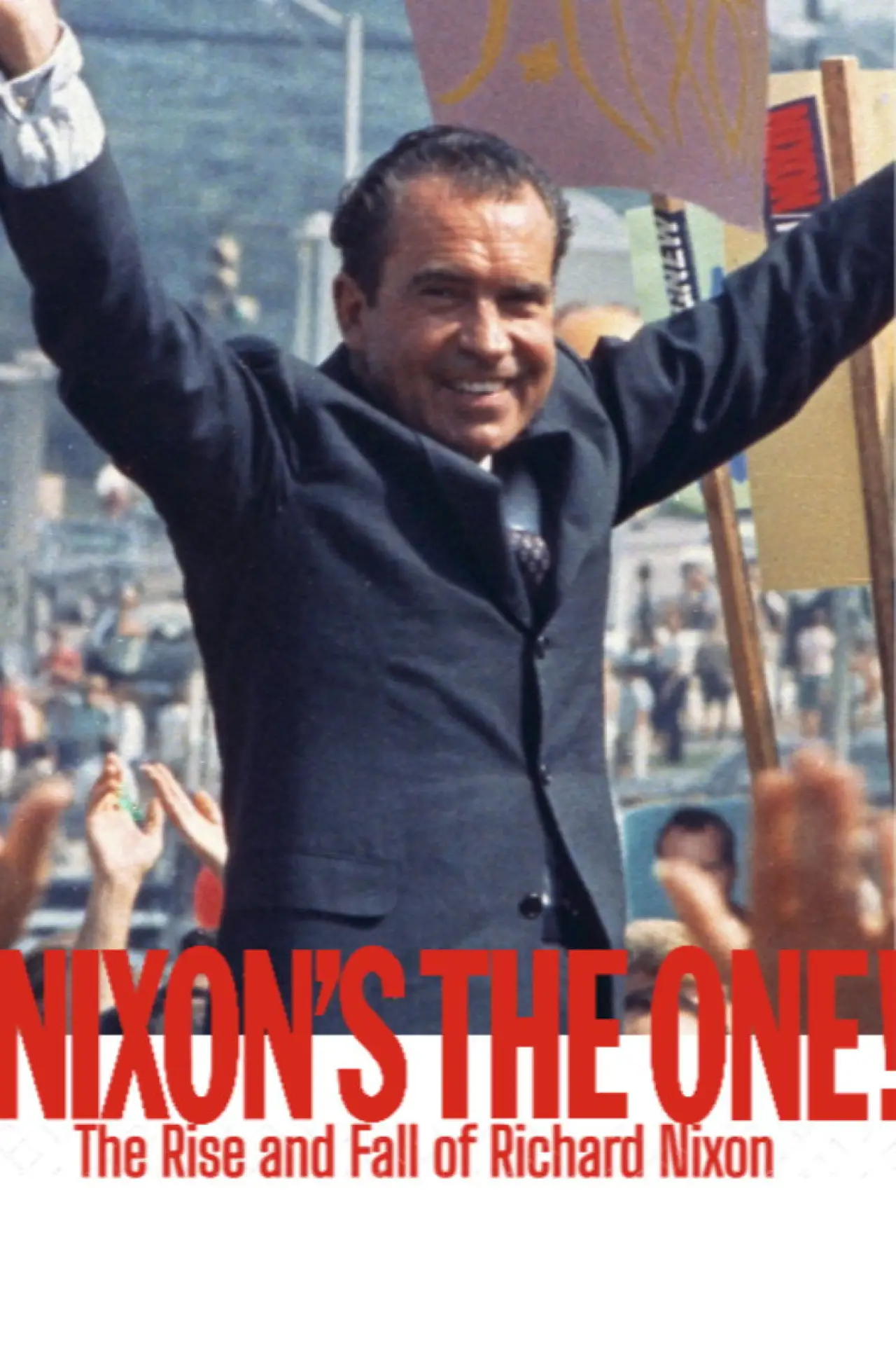Movie poster "The Rise and Fall of Richard Nixon"
