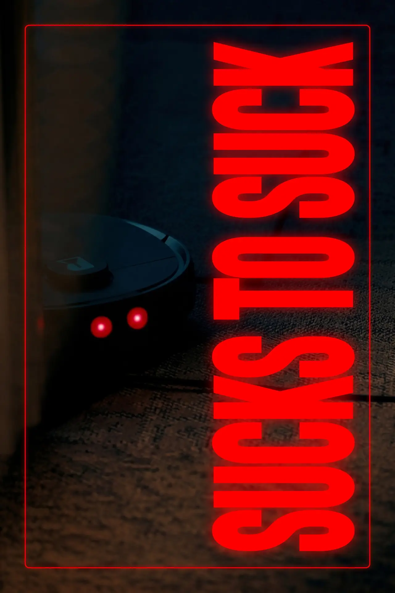Movie poster "Sucks to Suck"