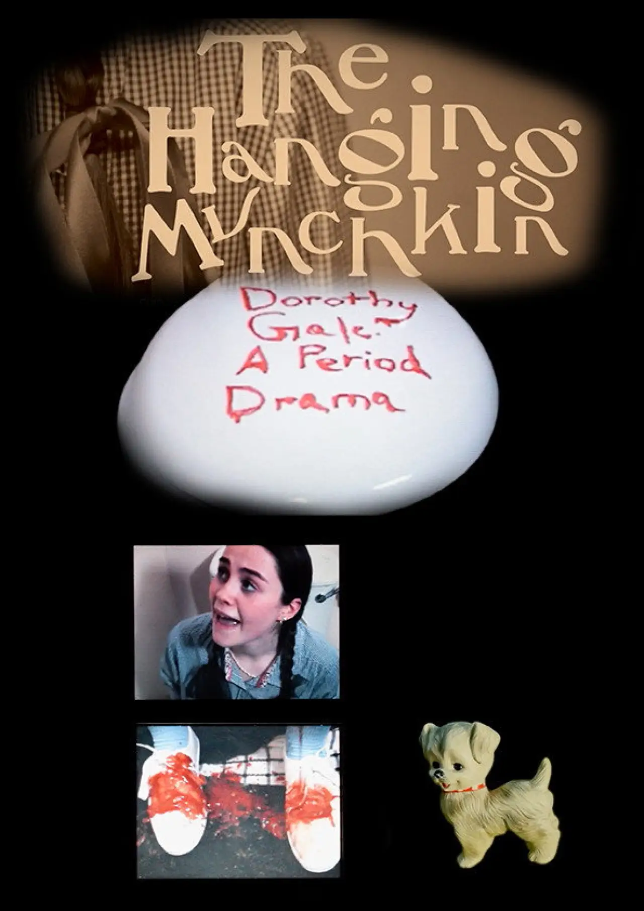 Movie poster "The Hanging Munchkin: Dorothy Gale A Period Drama"