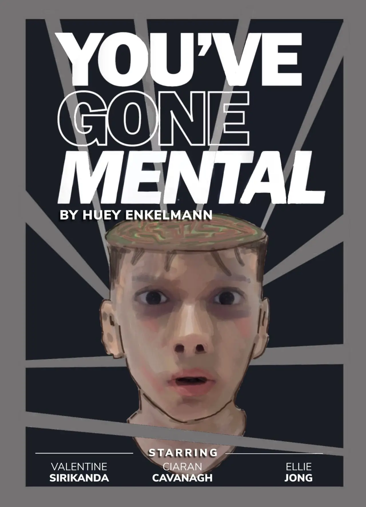 Movie poster "YOU’VE GONE MENTAL"