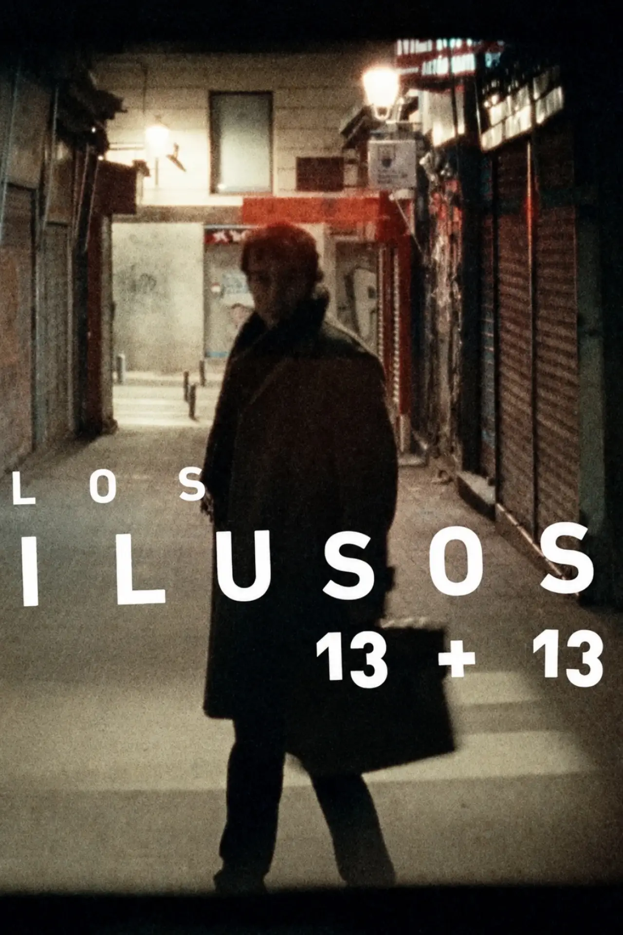Movie poster "Los ilusos 13 + 13"