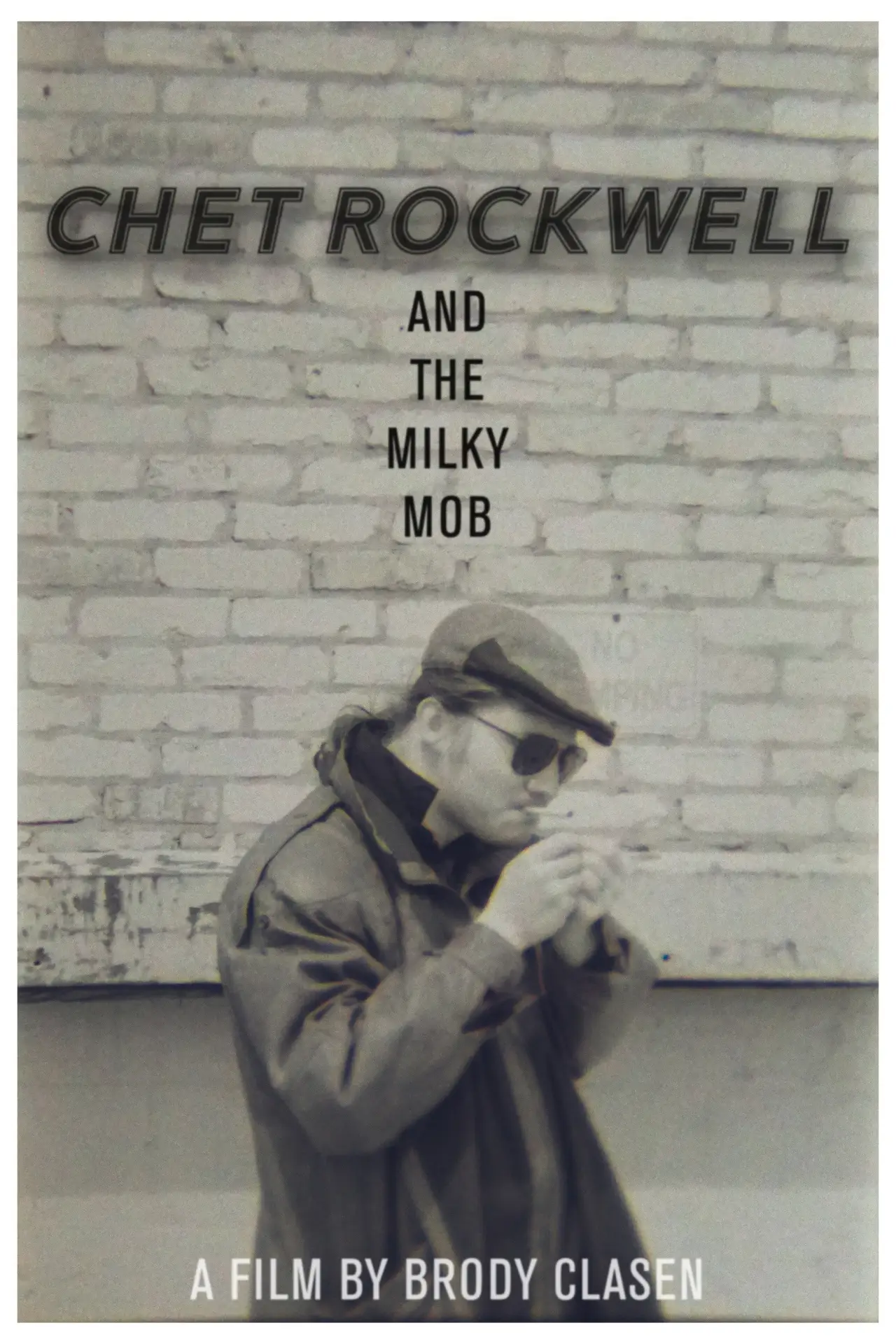 Movie poster "Chet Rockwell & The Milky Mob"