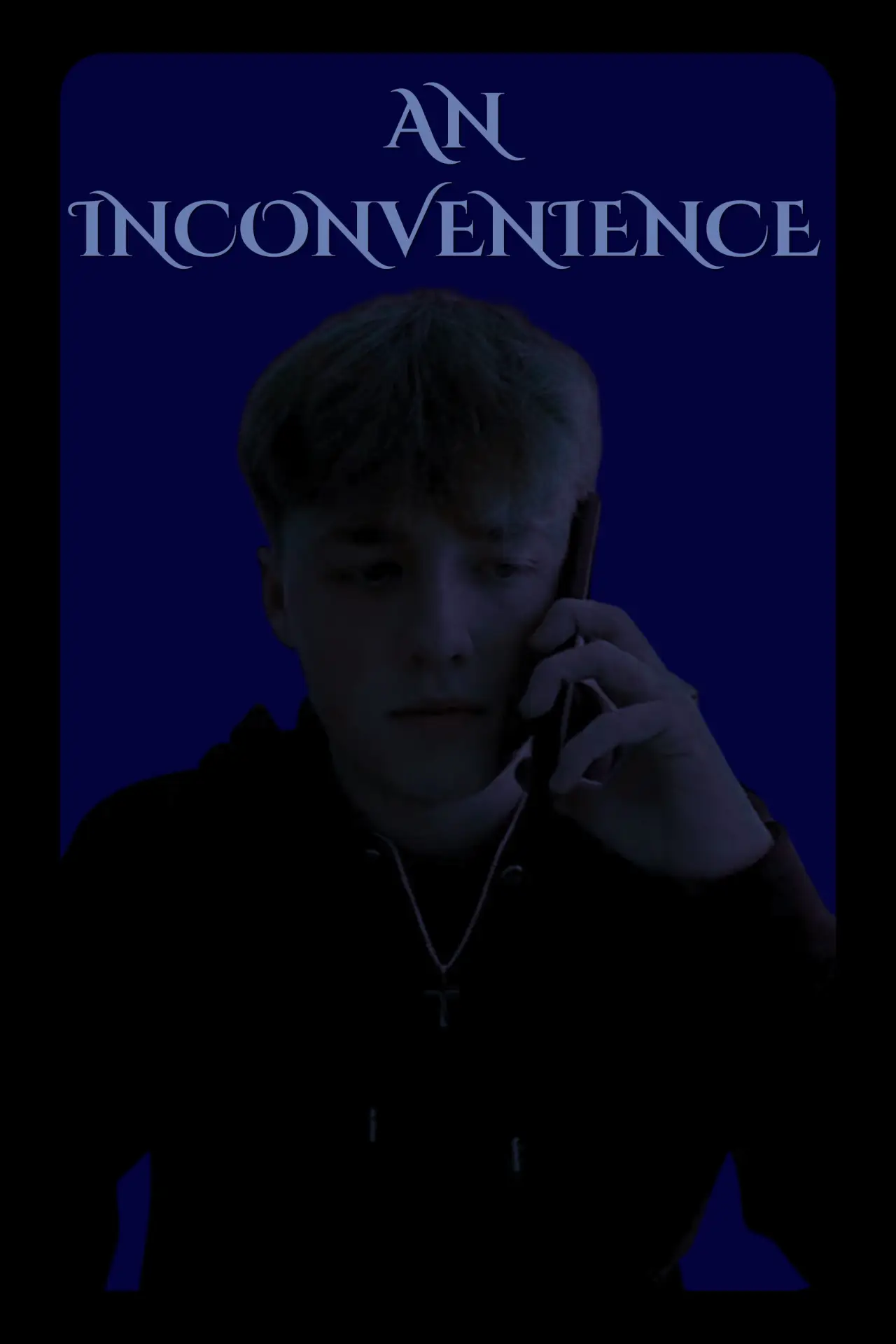 Movie poster "An Inconvenience"