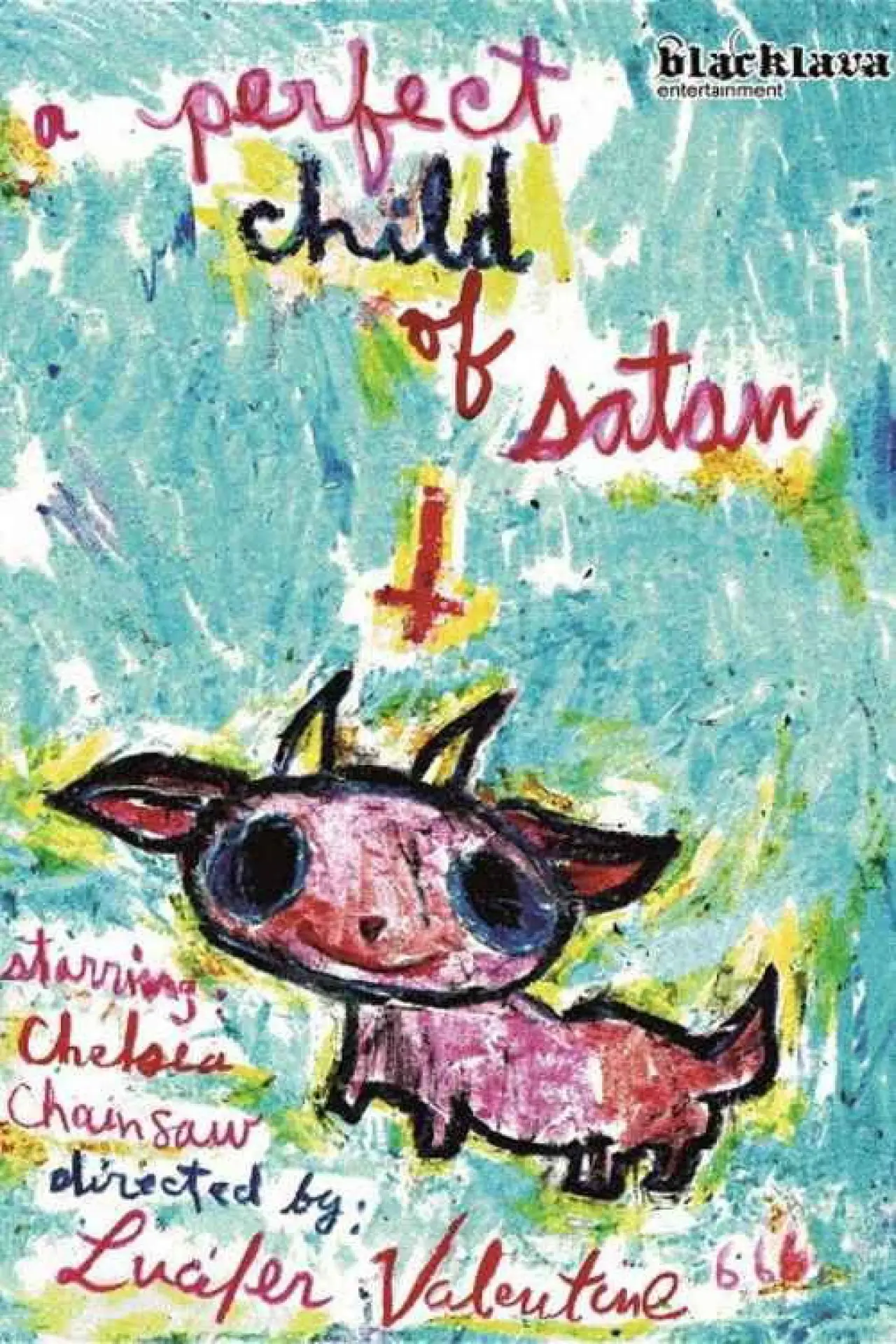 Movie poster "A Perfect Child Of Satan"