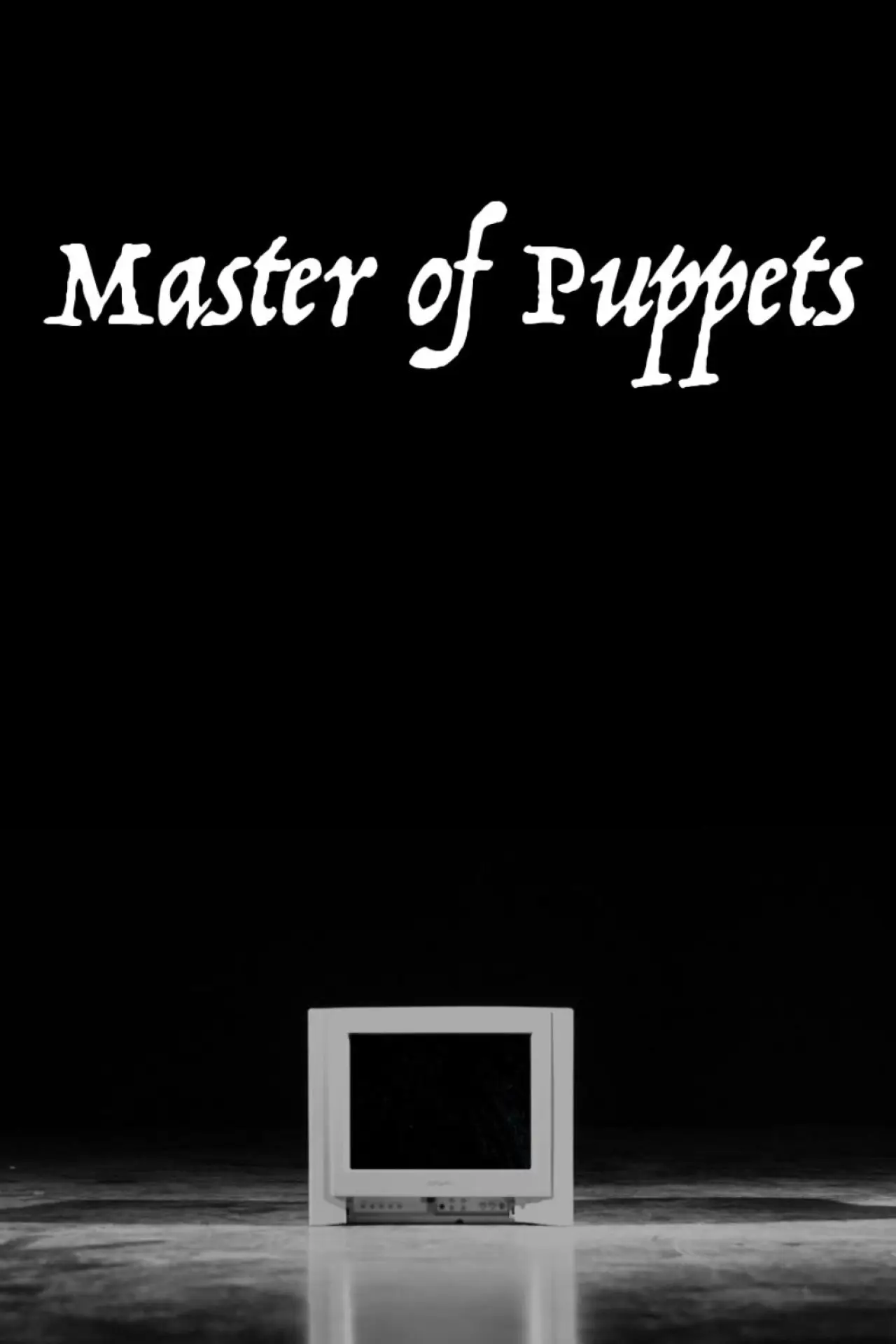 Movie poster "Master of Puppets"