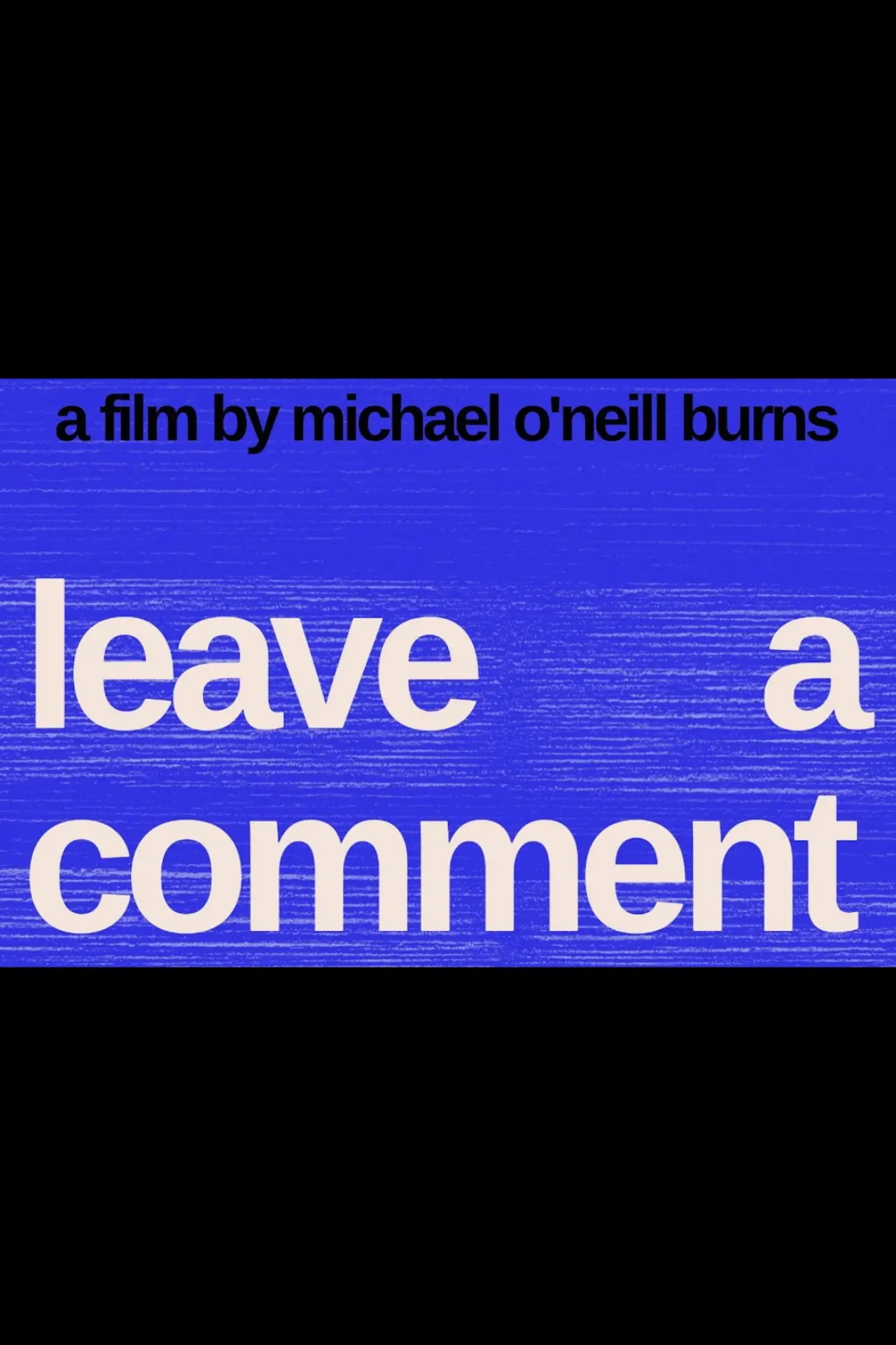 Movie poster "Leave a Comment"